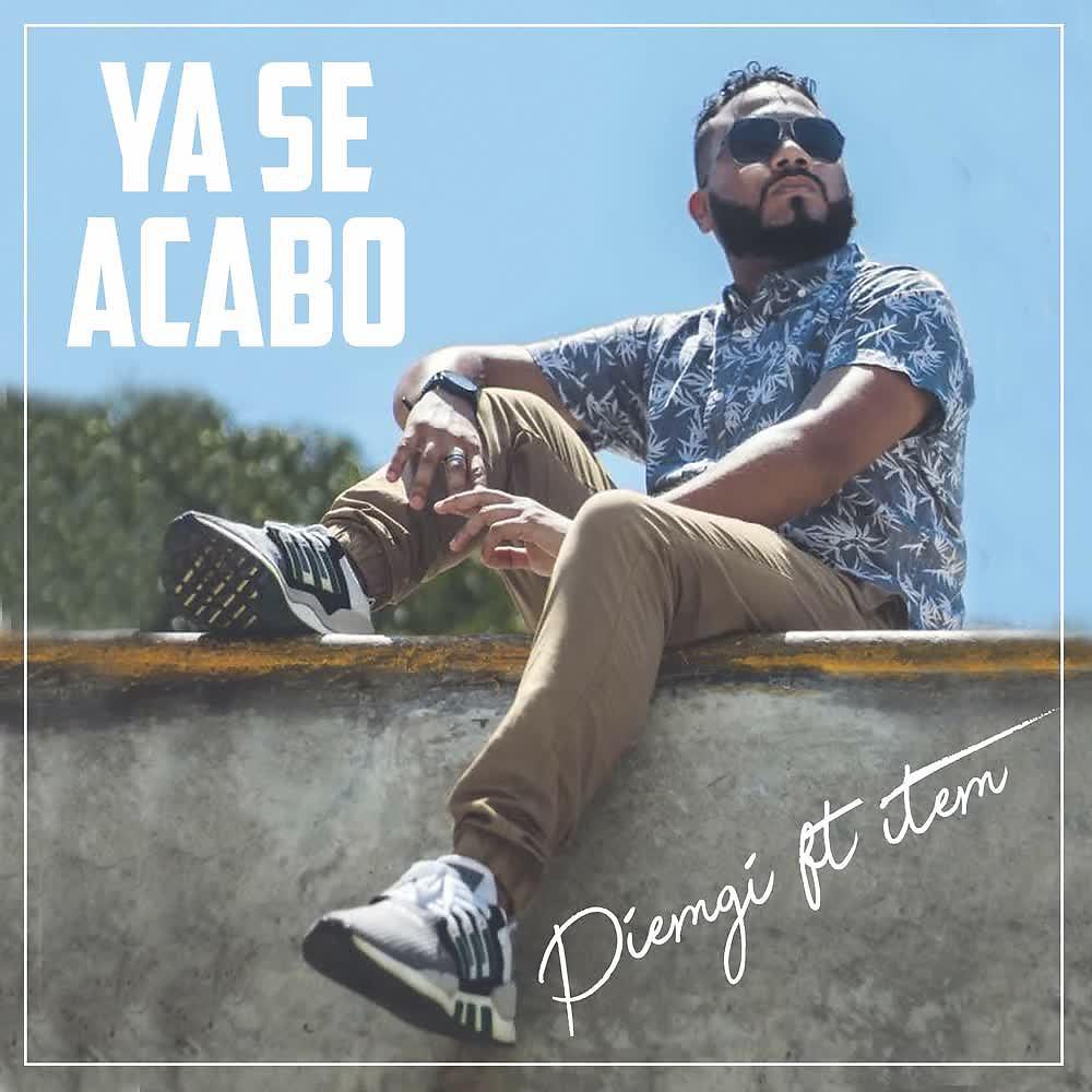 Постер альбома Ya Se Acabó