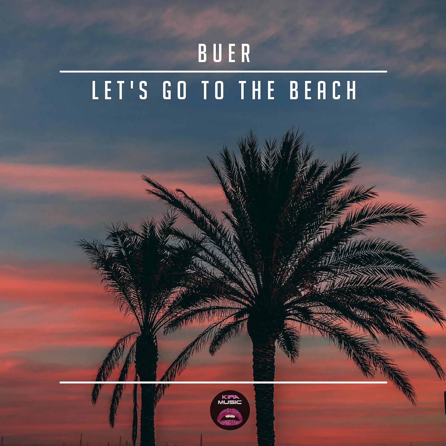 Постер альбома Let's Go to The Beach