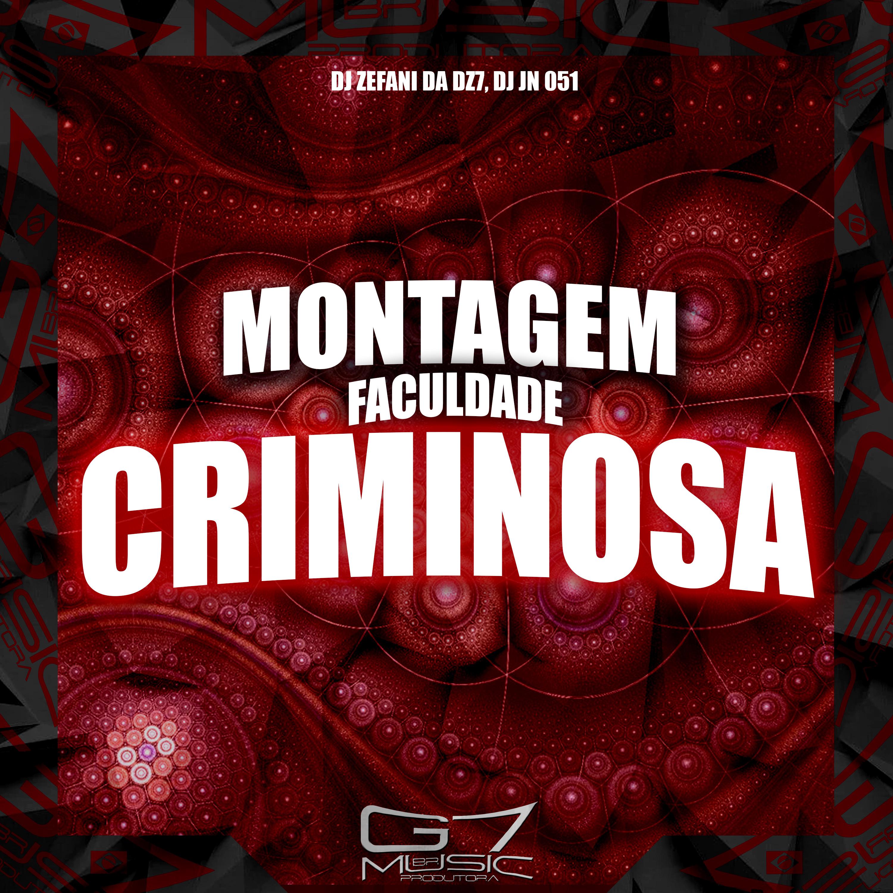 Постер альбома Montagem Faculdade Criminosa
