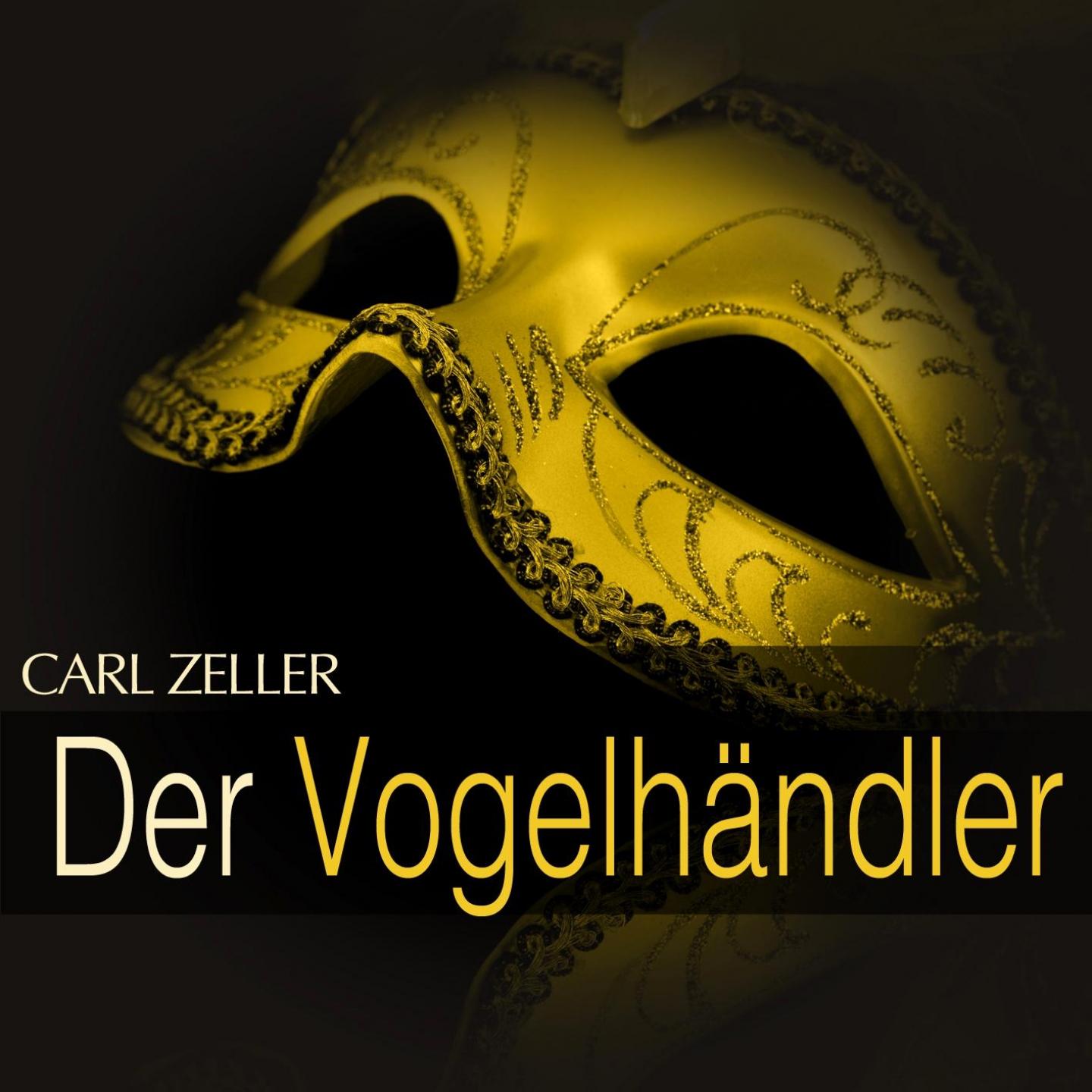 Постер альбома Zeller: Der Vogelaendler