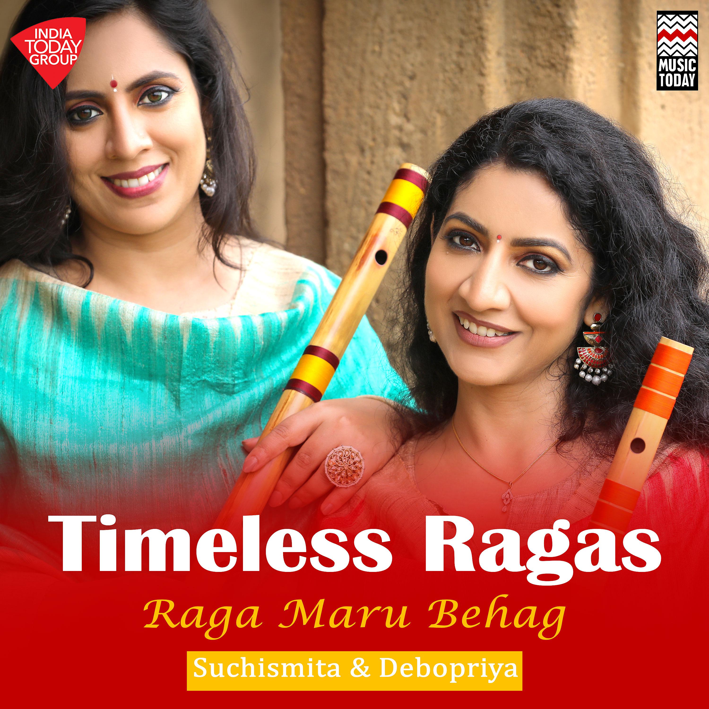 Постер альбома Timeless Ragas - Raga Maru Behag