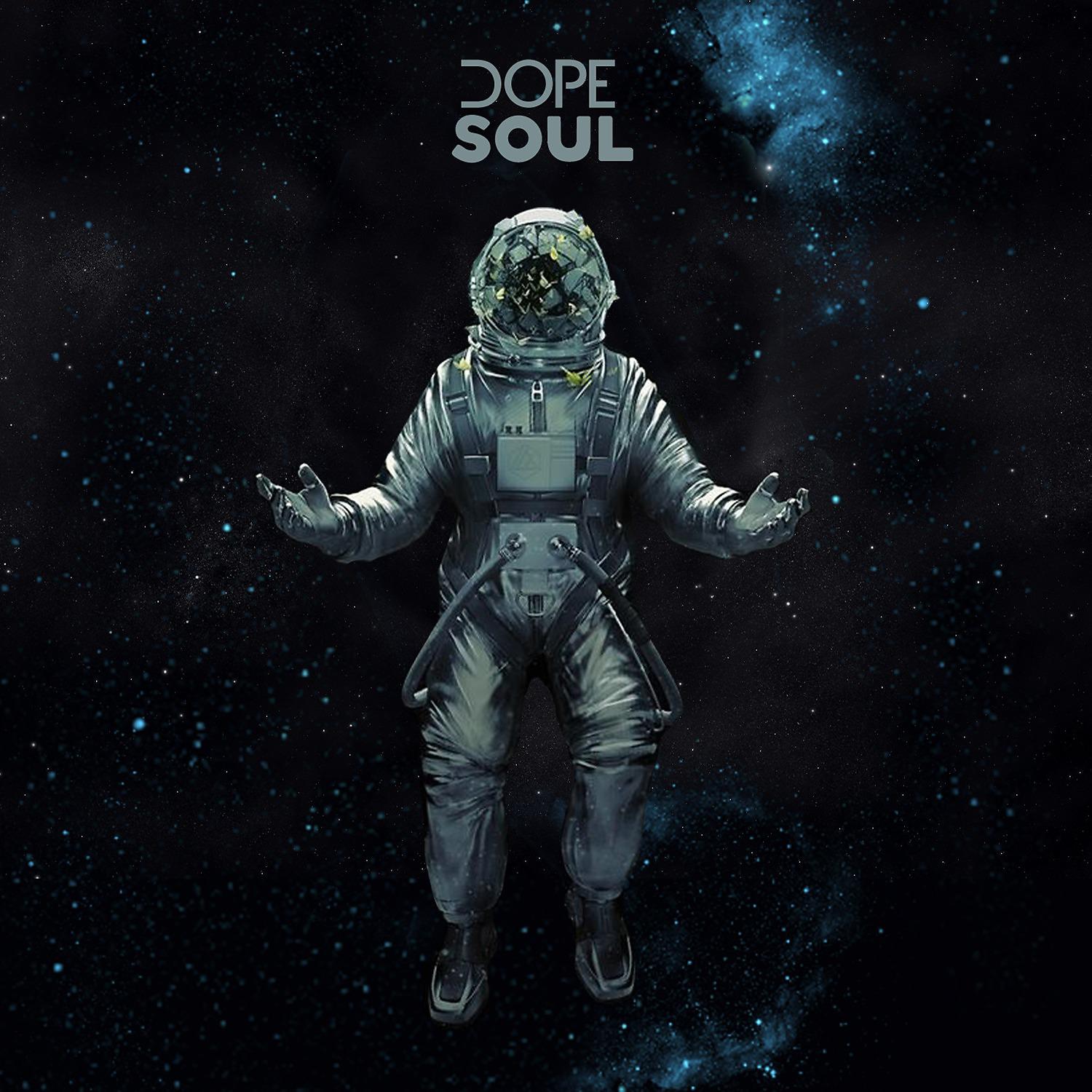 Постер альбома Dope Soul