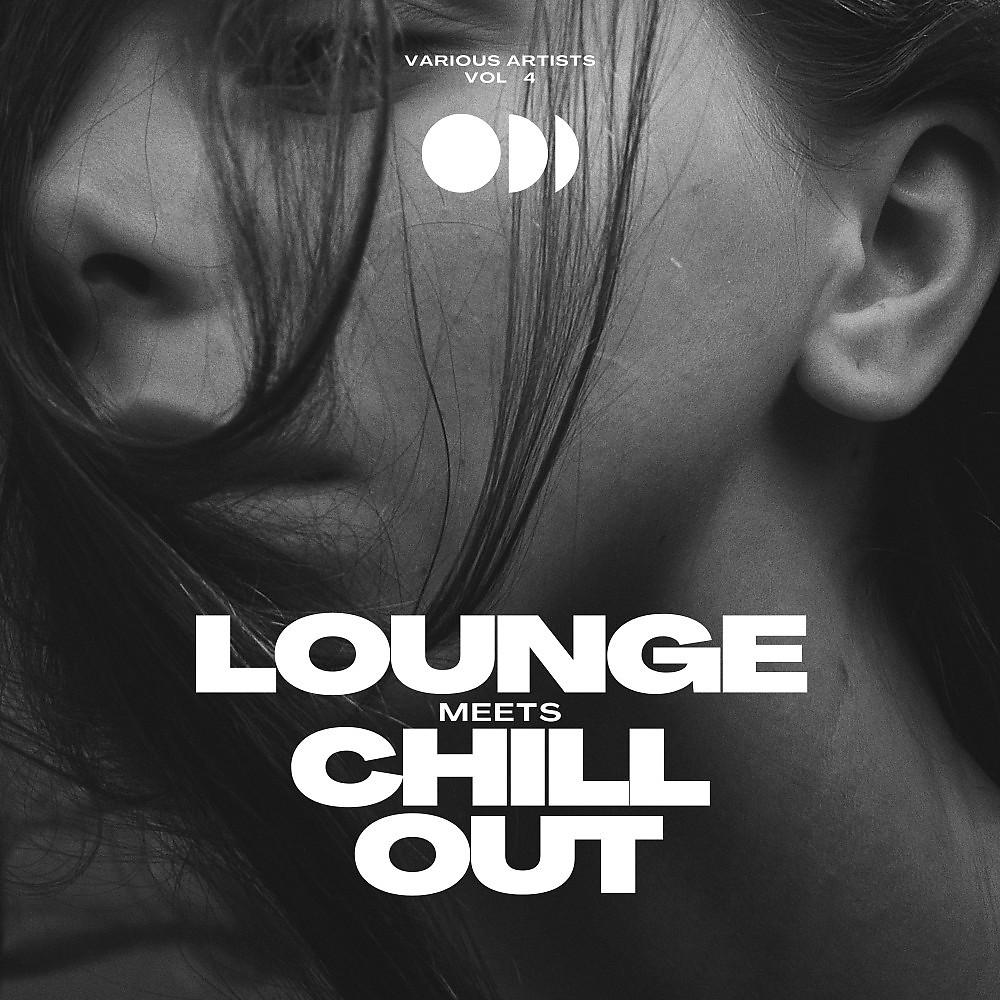 Постер альбома Lounge Meets Chill Out, Vol. 4