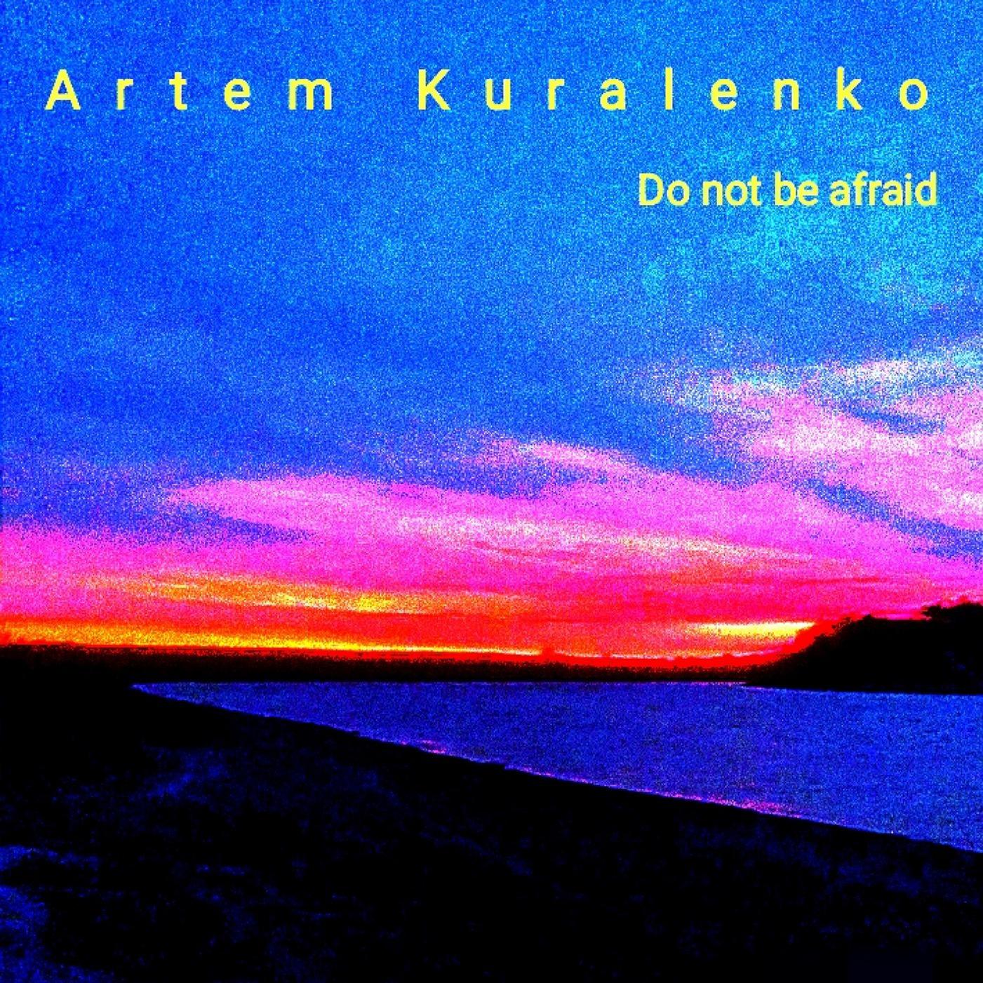 Постер альбома Do Not Be Afraid