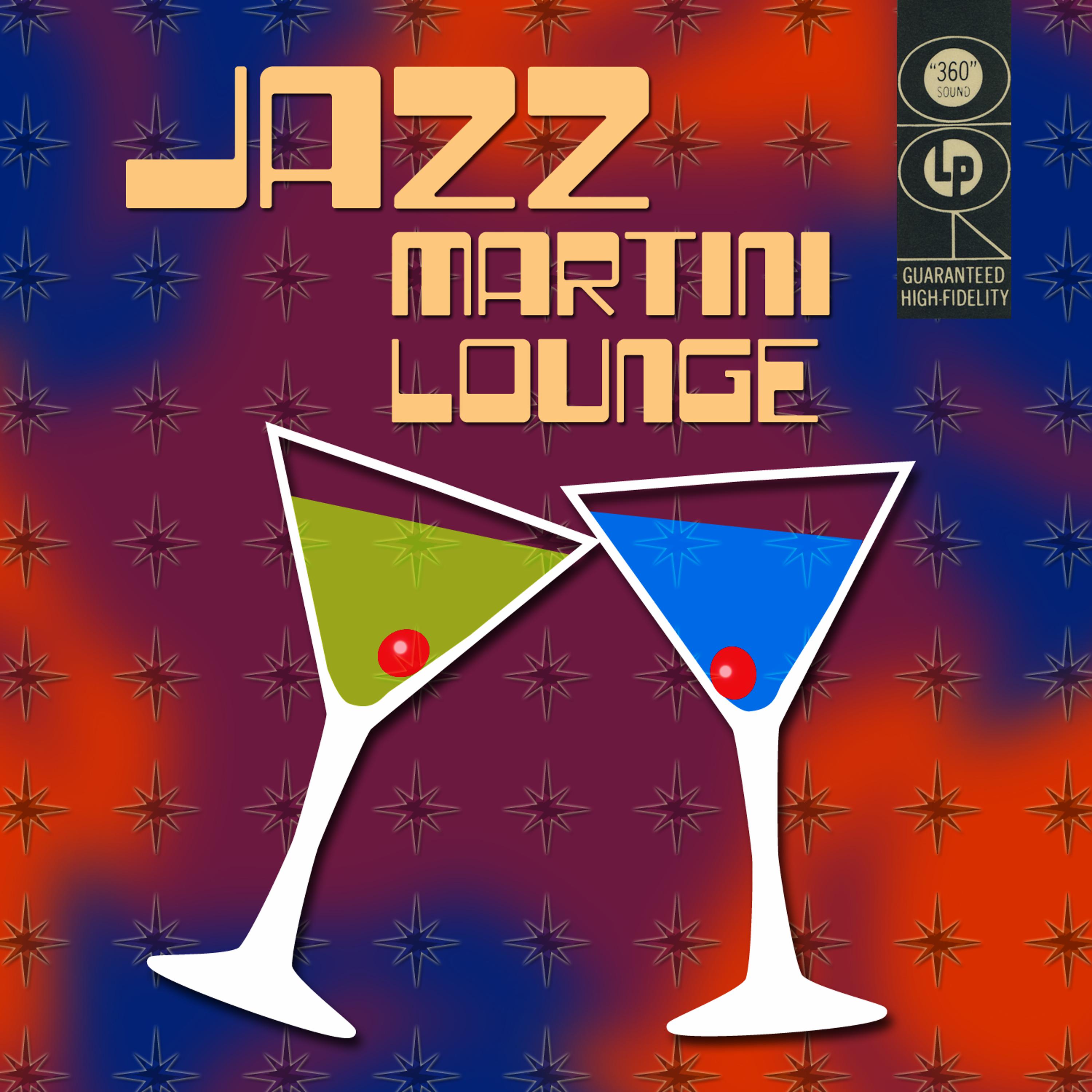 Постер альбома Jazz Martini Lounge