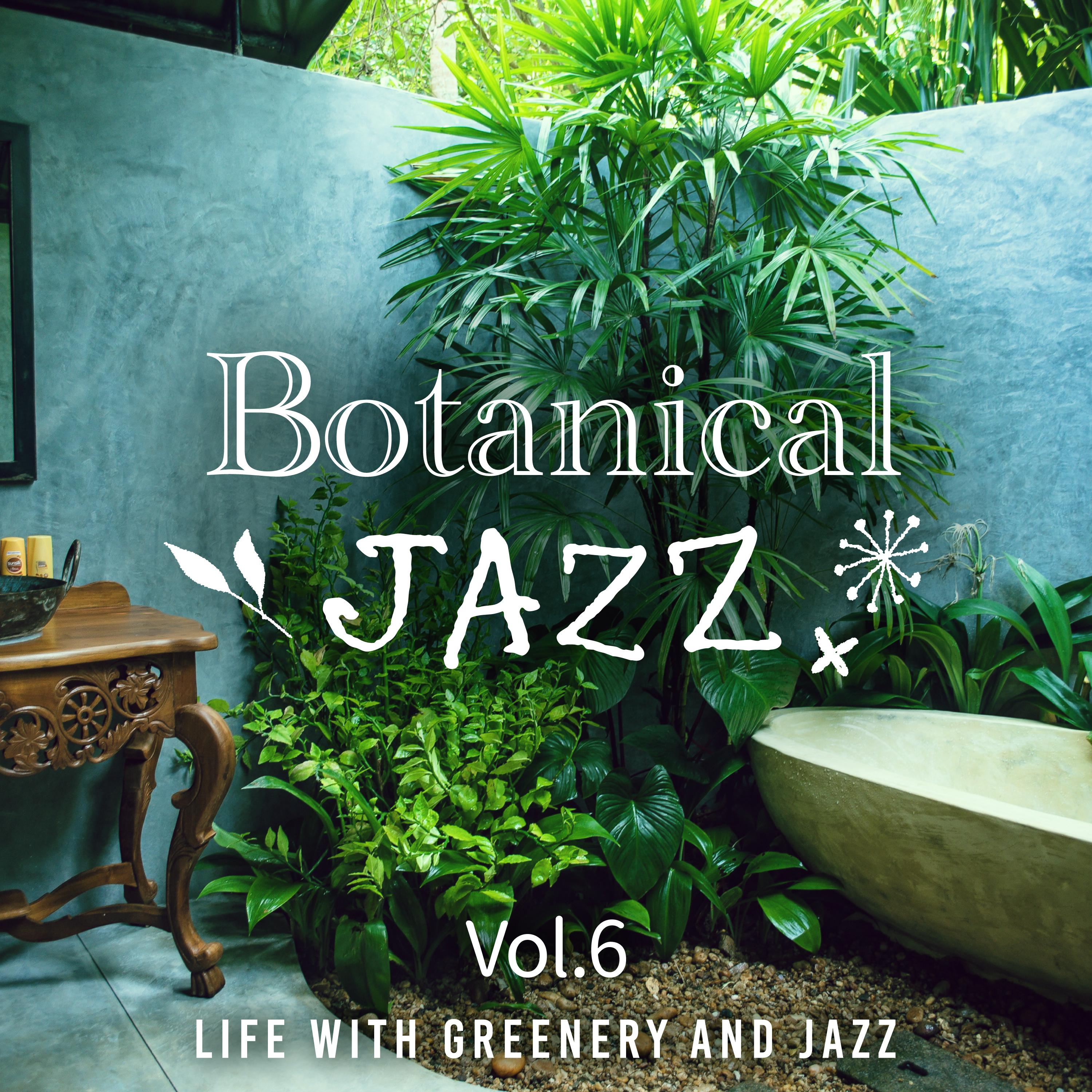 Постер альбома Botanical Jazz: Life with Greenery and Jazz, Vol. 5