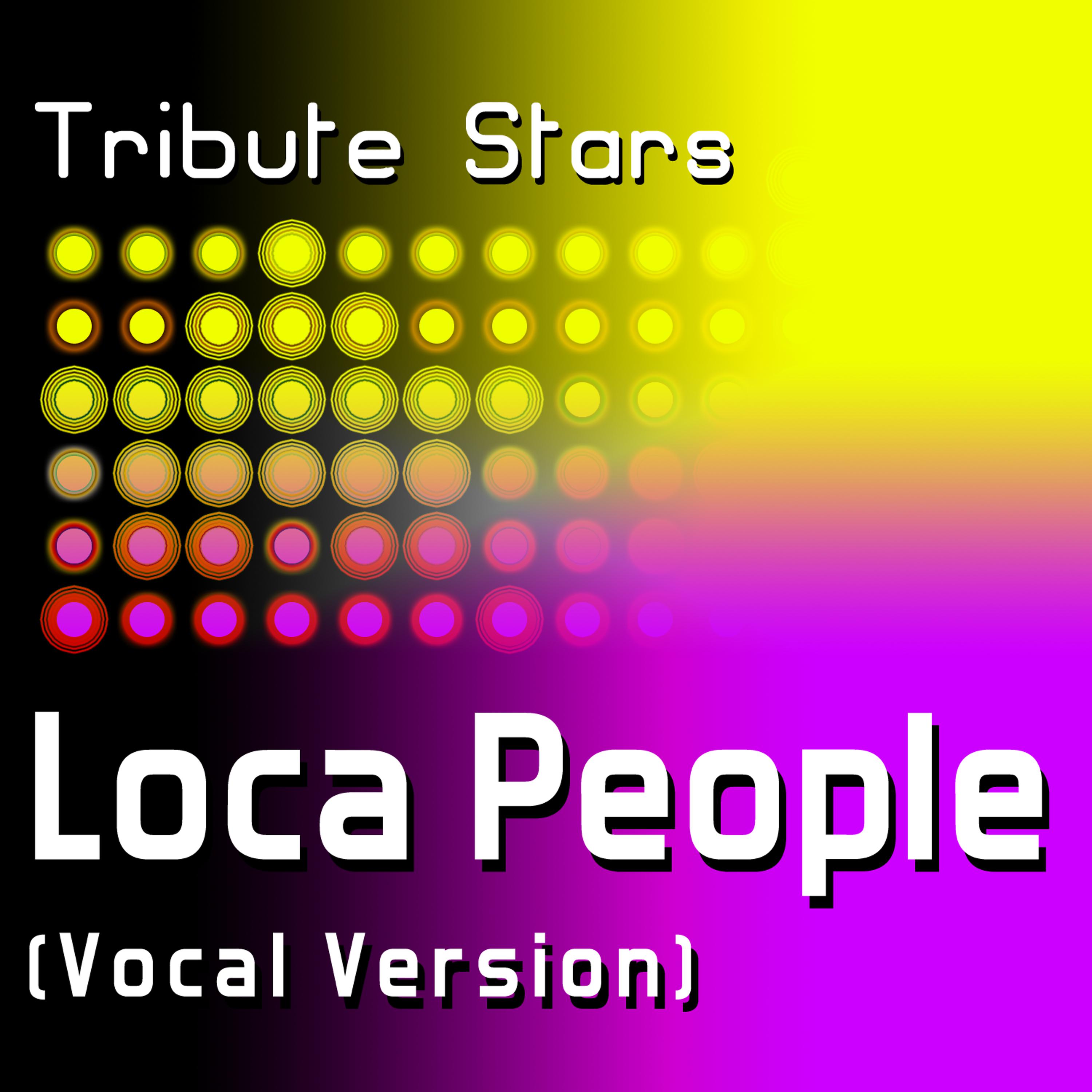 Постер альбома Sak Noel - Loca People (Vocal Version)