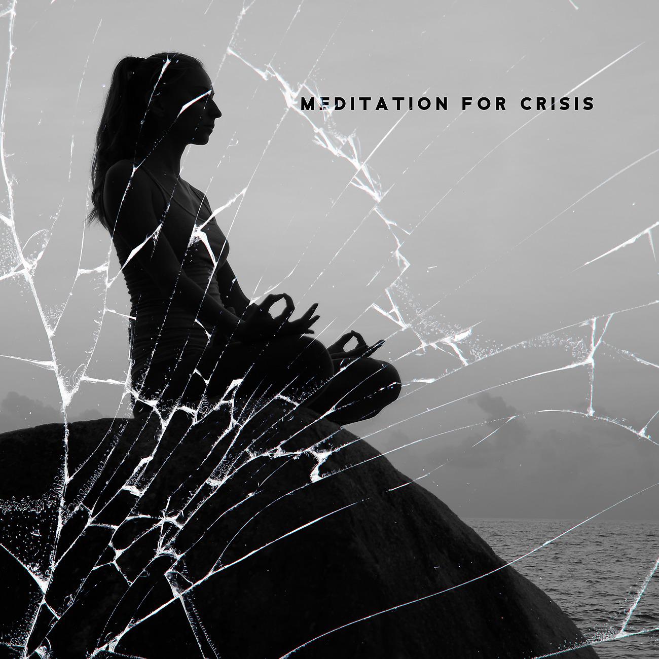 Постер альбома Meditation for Crisis