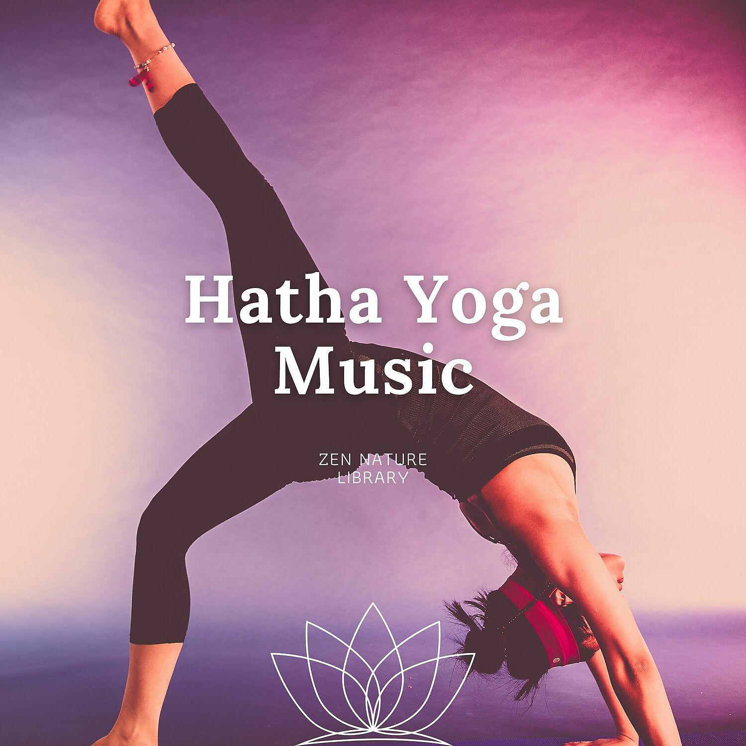 Постер альбома Hatha Yoga Music - Music for Yoga Poses