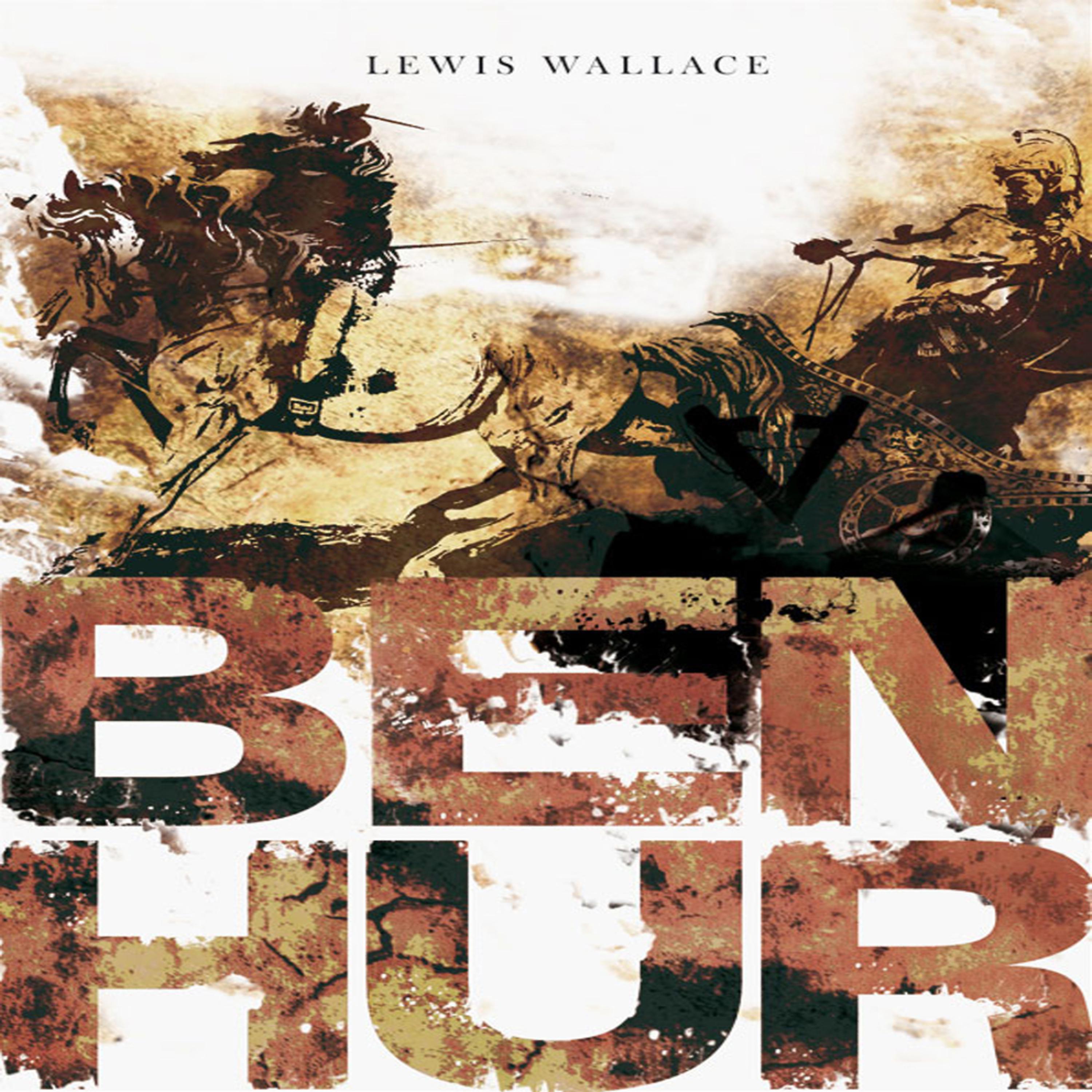 Постер альбома Lewis Wallace: Ben Hur