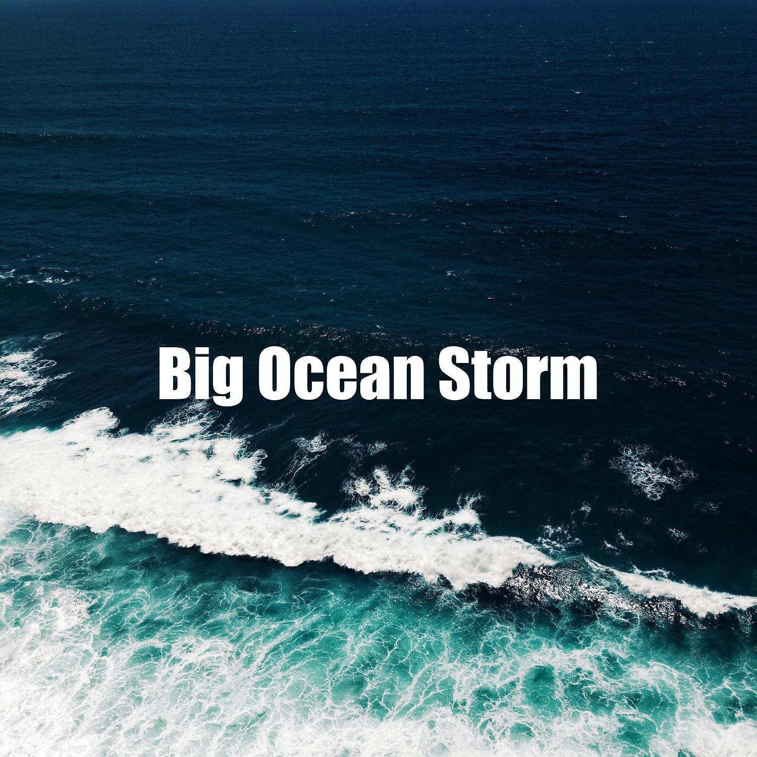 Постер альбома Big Ocean Storm