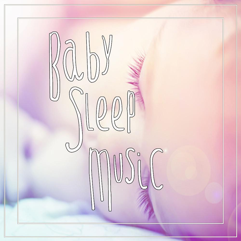 Постер альбома Baby Sleep Music