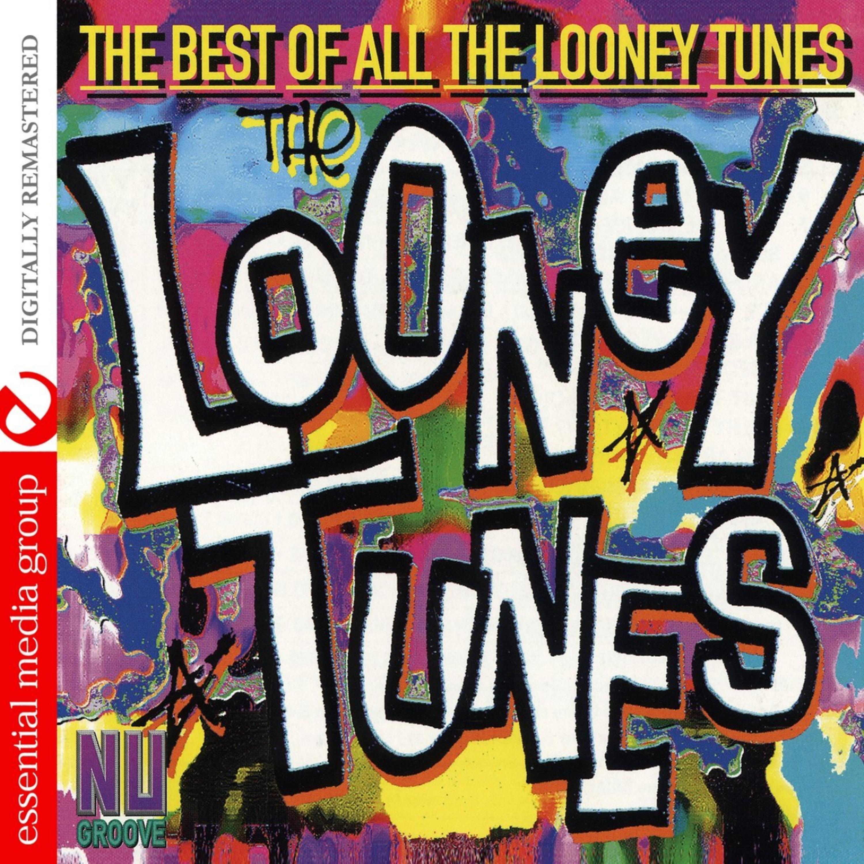 Постер альбома The Best Of All The Looney Tunes