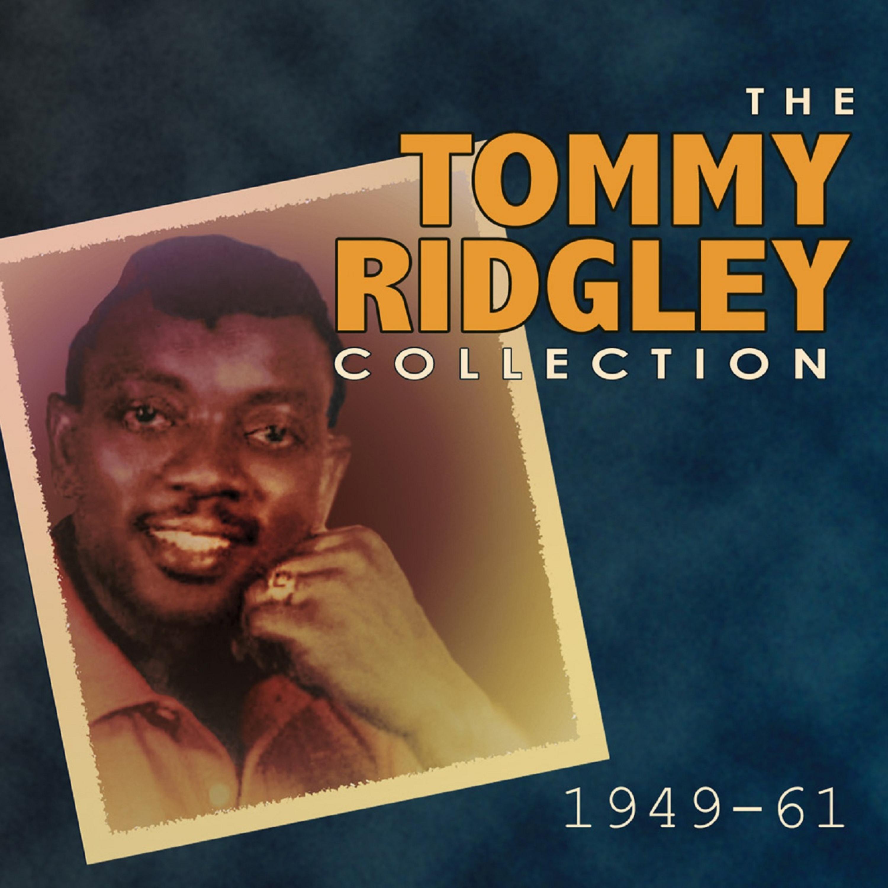 Постер альбома The Tommy Ridgley Collection 1949-61