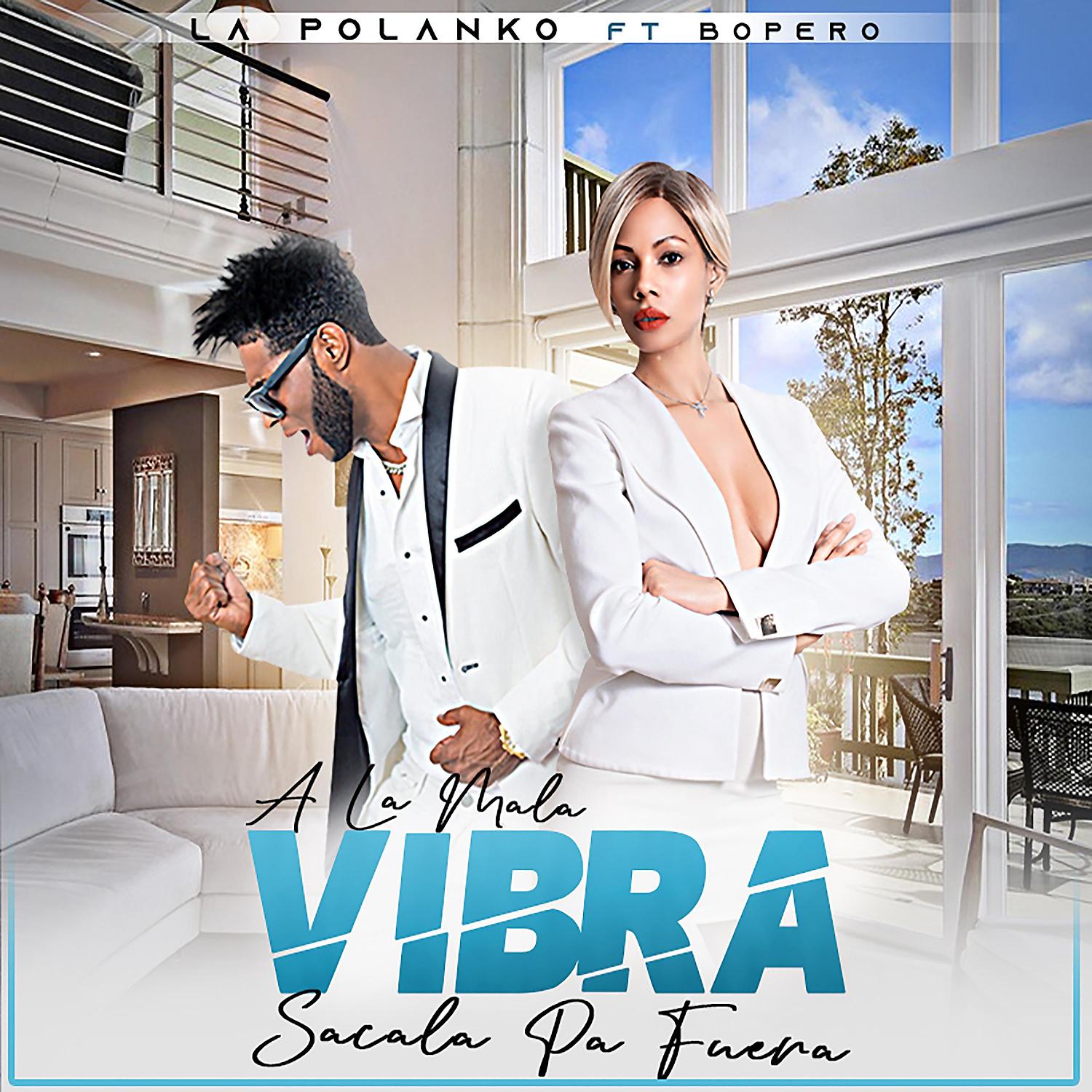 Постер альбома La Mala Vibra (feat. Bopero)