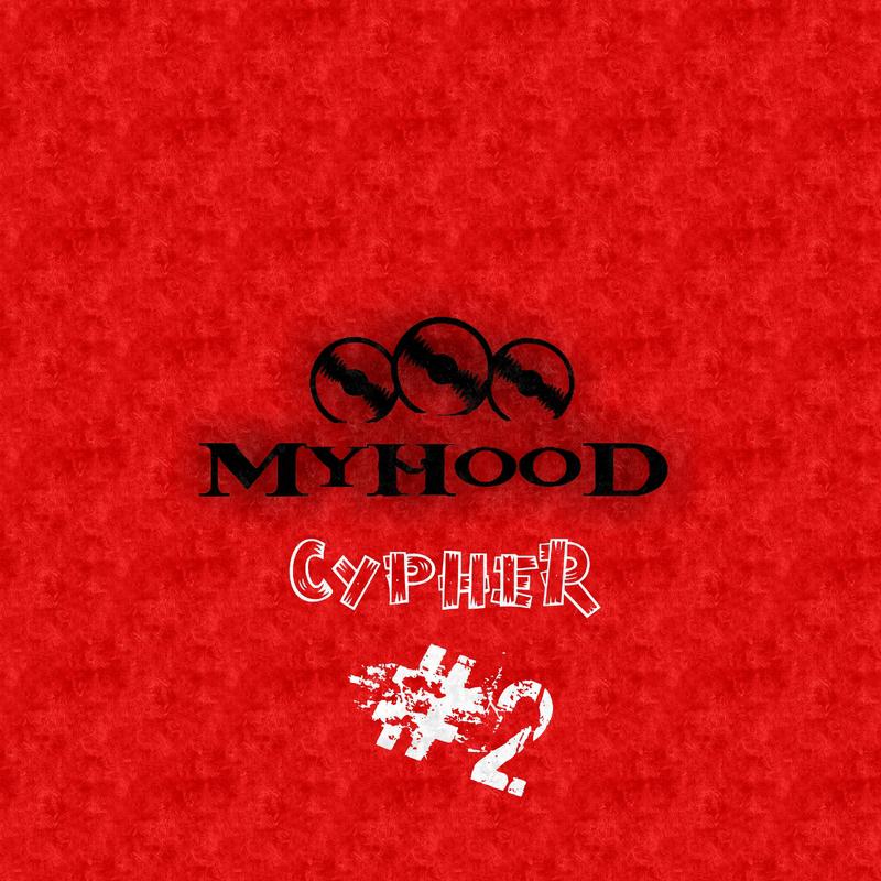 Постер альбома Cypher MyHooD #2