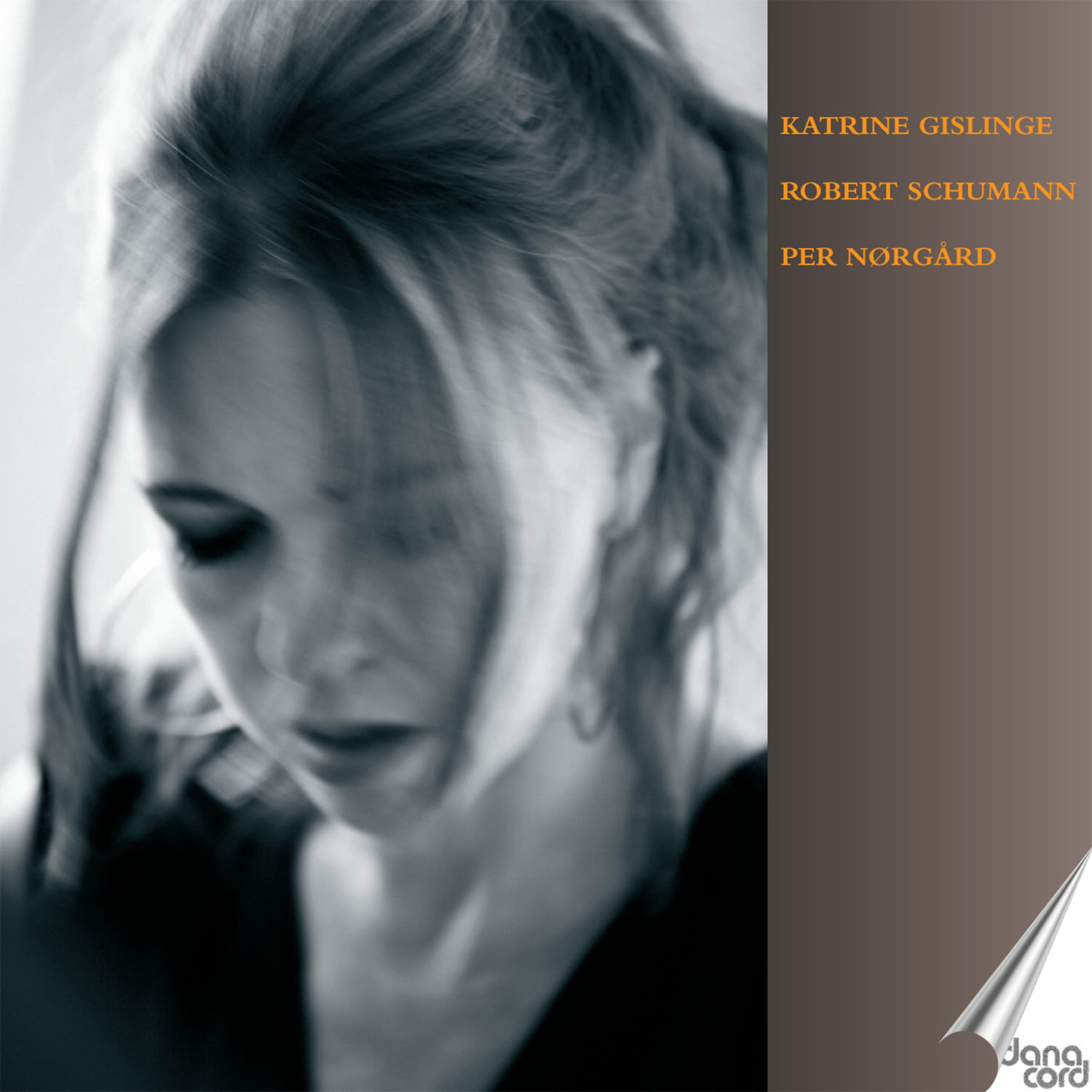 Постер альбома Katrine Gislinge/Robert Schumann/Per Nørgård