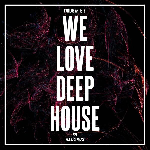 Постер альбома We Love Deep House