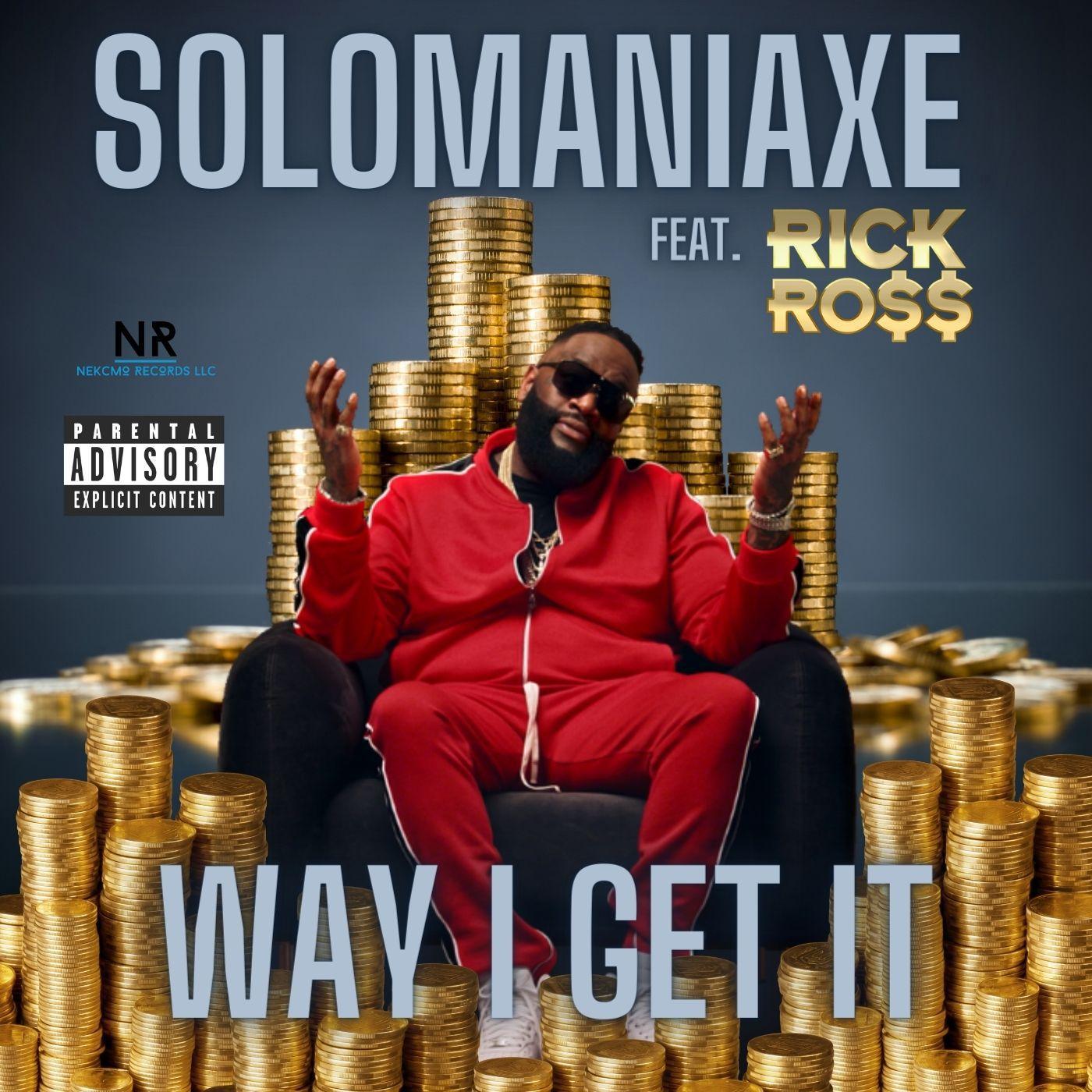 Постер альбома Way I Get It (feat. Rick Ross)