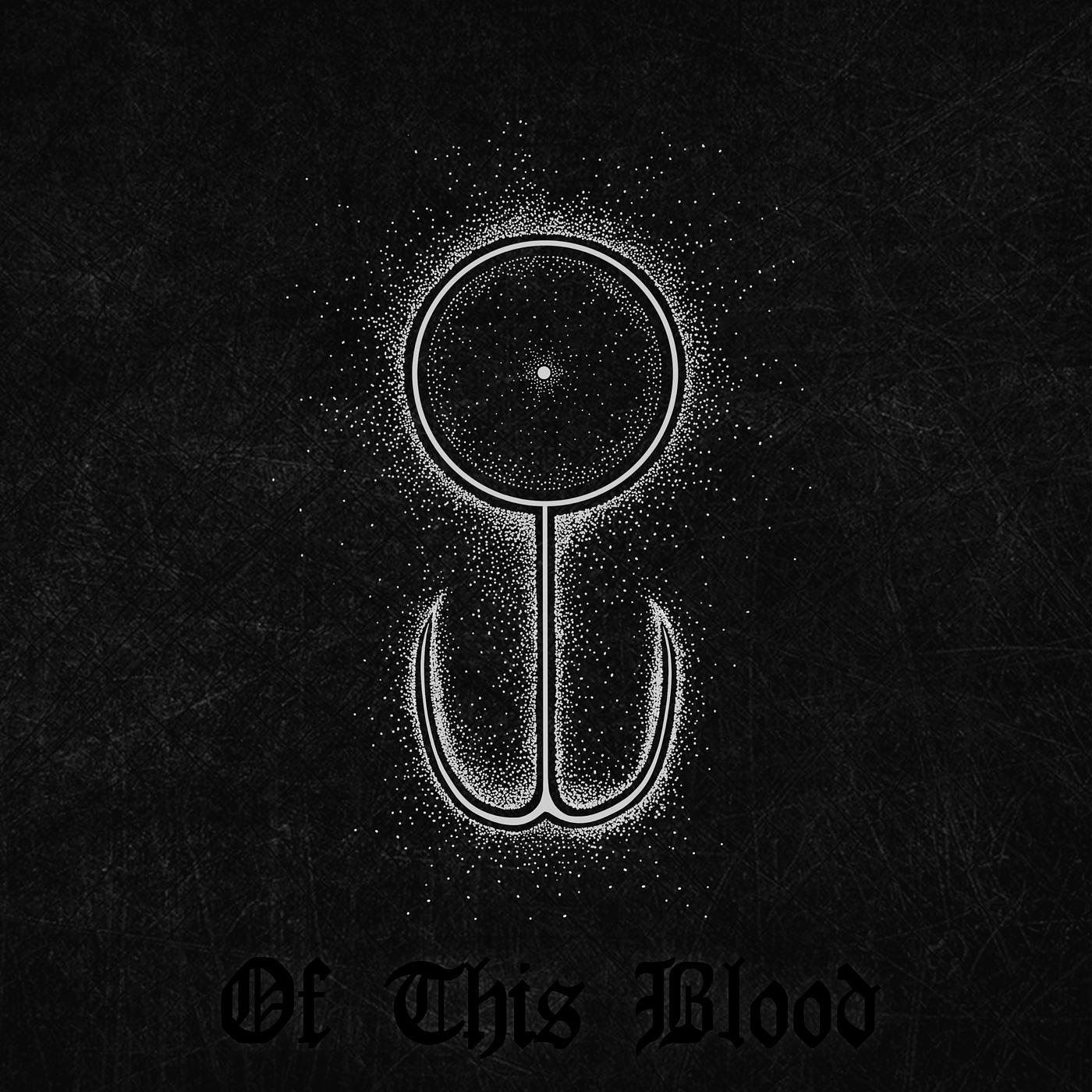 Постер альбома Of This Blood