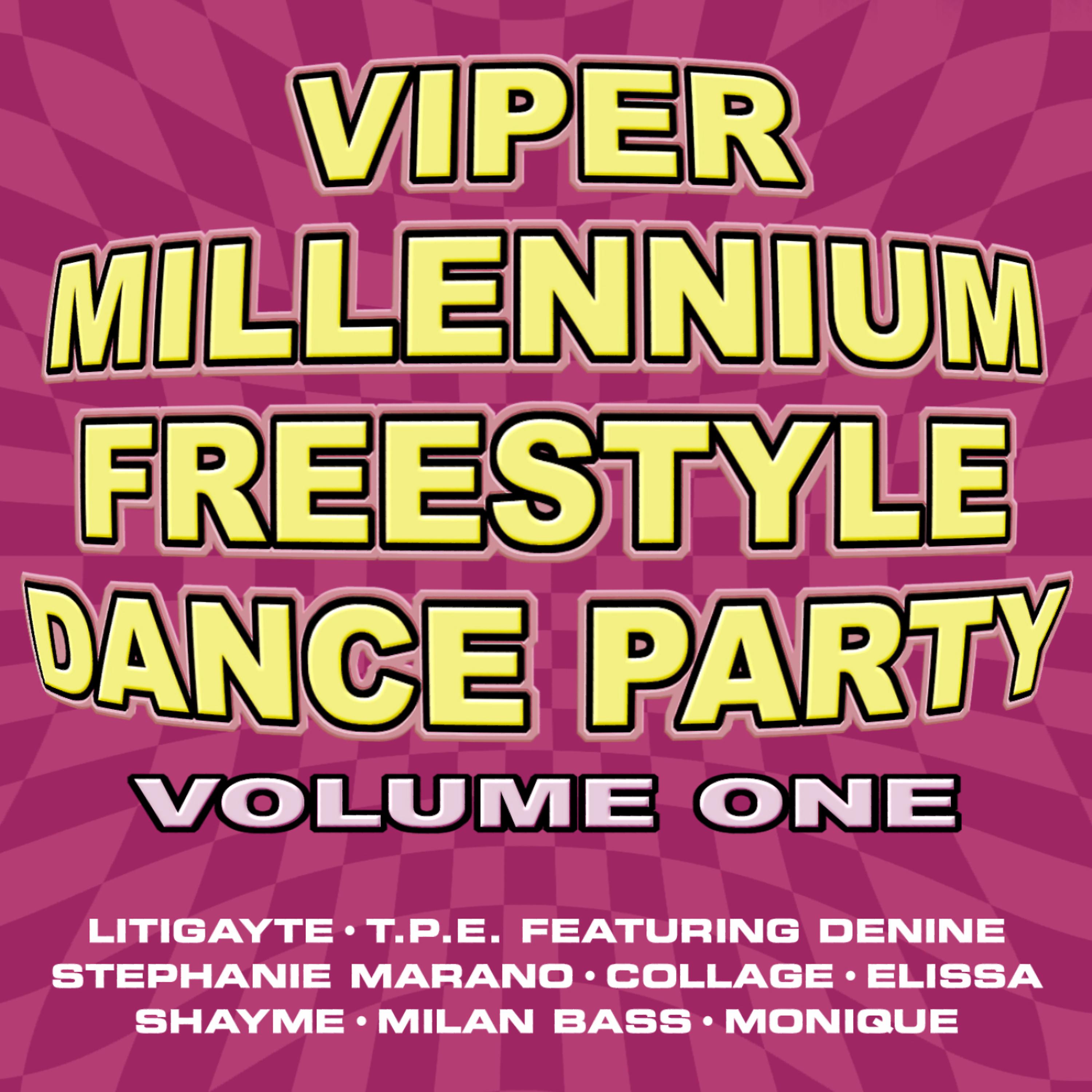 Постер альбома Viper Millennium Freestyle Dance Party Volume 1