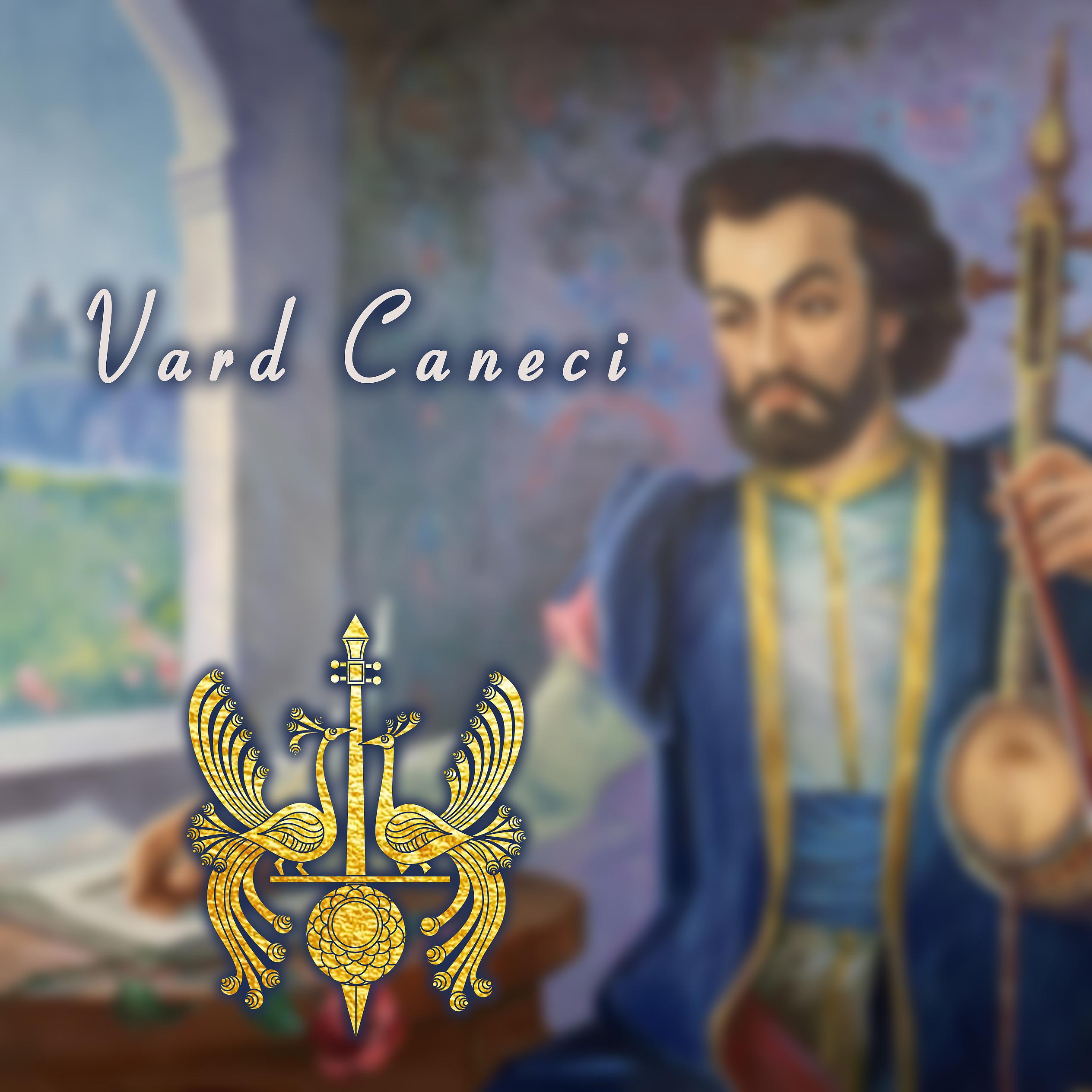 Постер альбома Vard Caneci