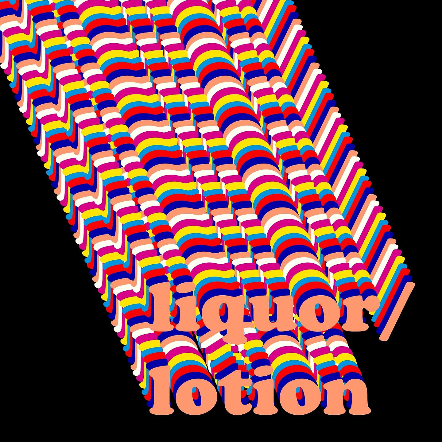 Постер альбома Liquor/ Lotion