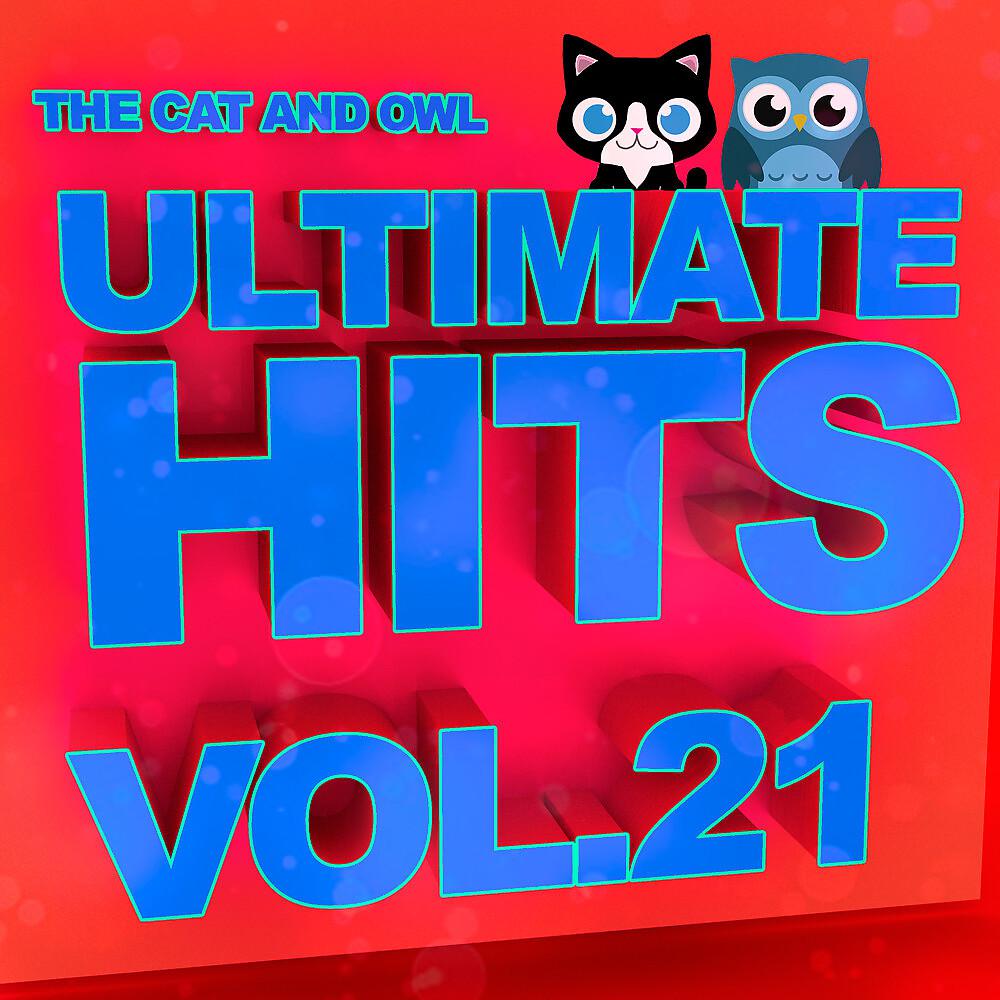 Постер альбома Ultimate Hits Lullabies, Vol. 21