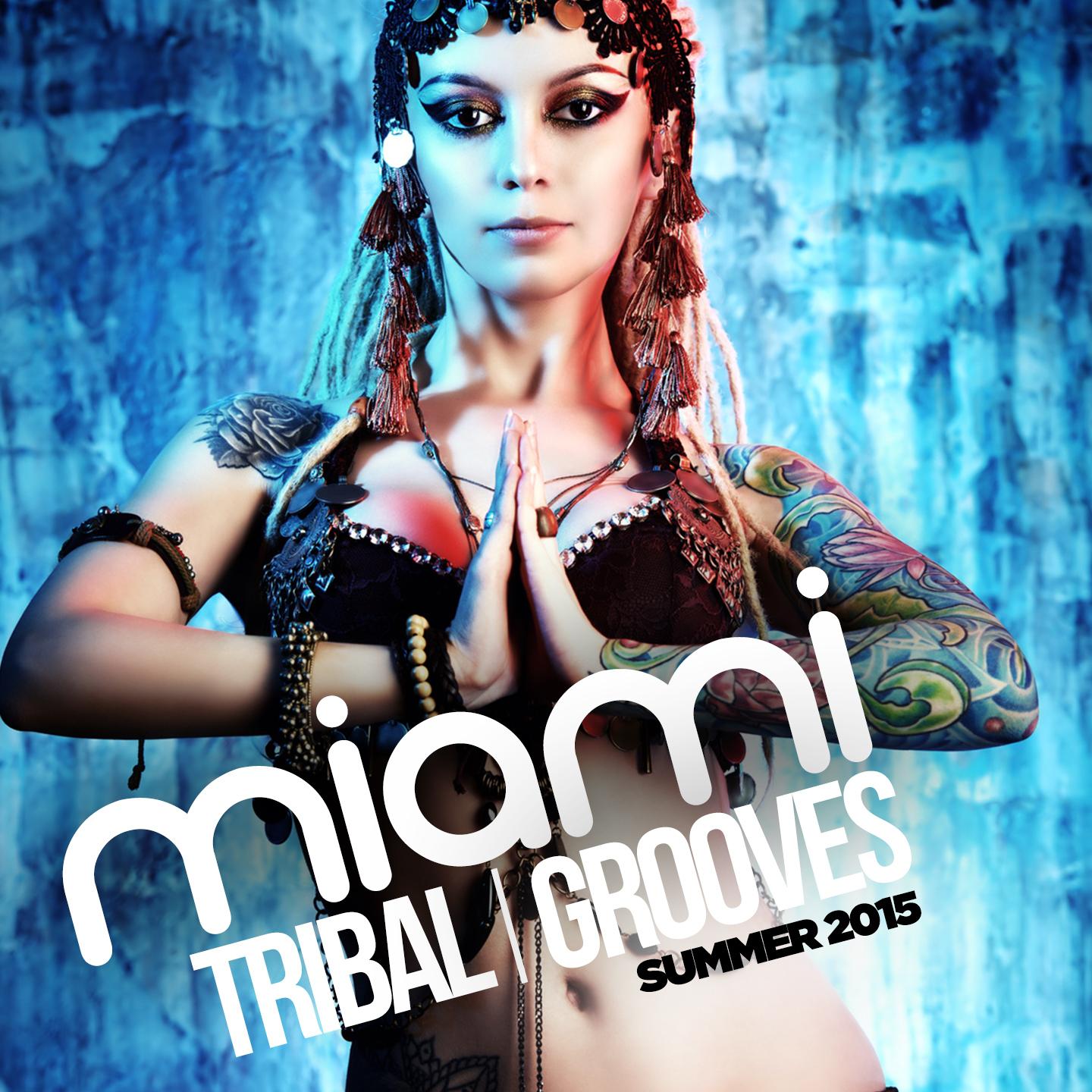 Постер альбома Miami Tribal Grooves Summer 2015
