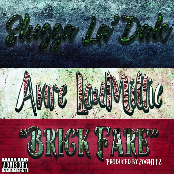 Постер альбома Brick Fare (feat. Anre LouMillie)