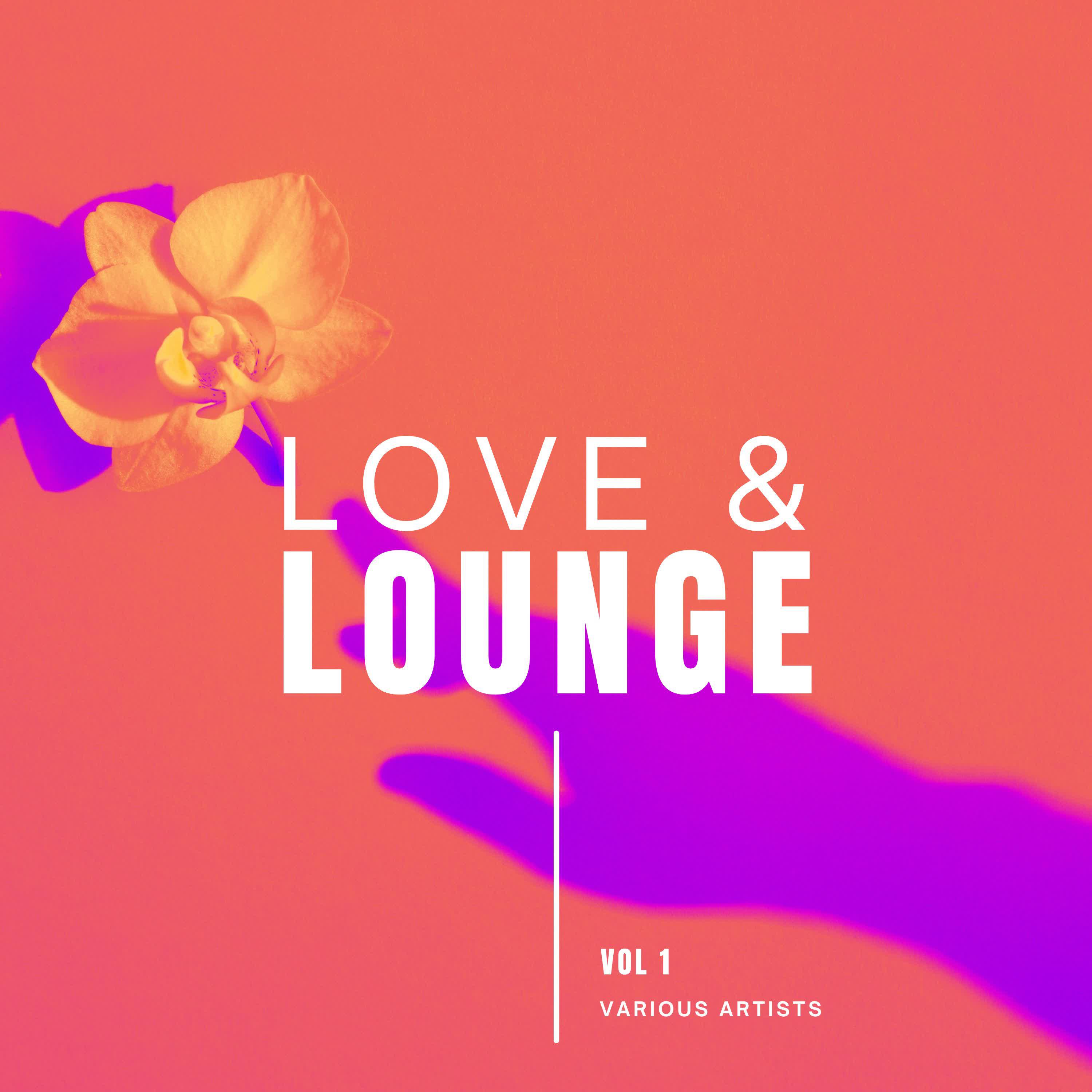 Постер альбома Love & Lounge, Vol. 1