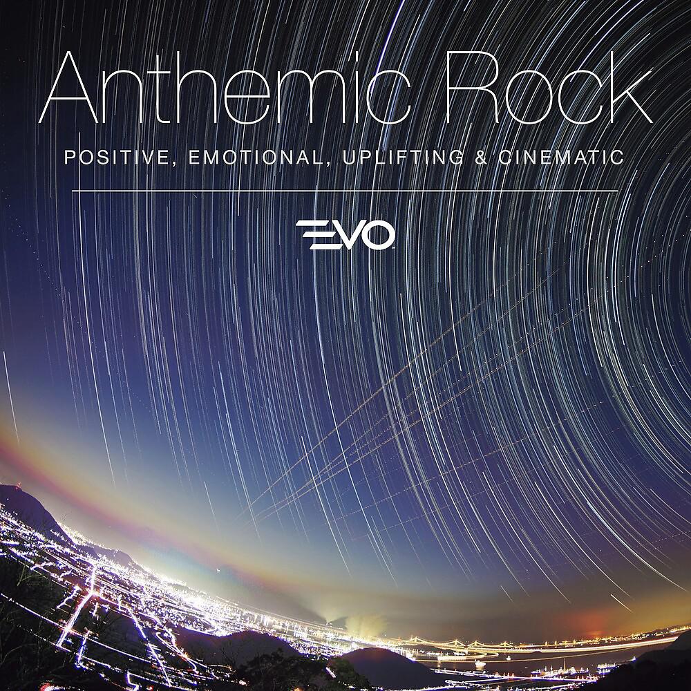 Постер альбома Anthemic Rock: Positive, Emotional, Uplifting & Cinematic