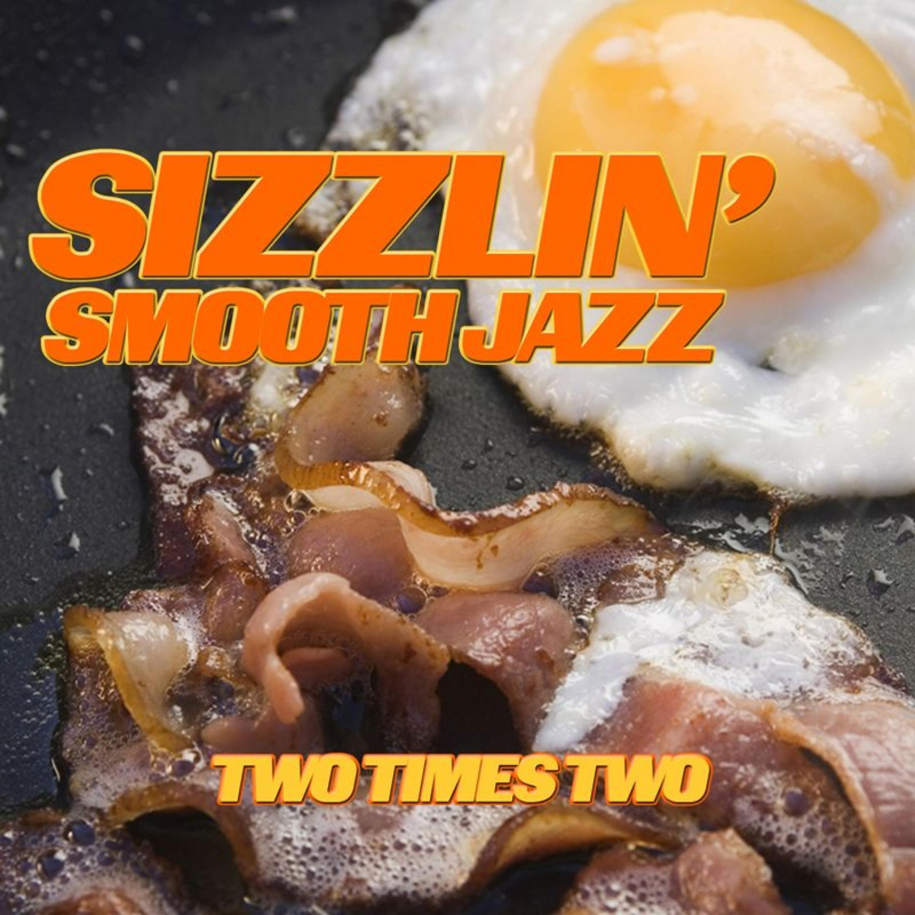Постер альбома Sizzlin' Smooth Jazz