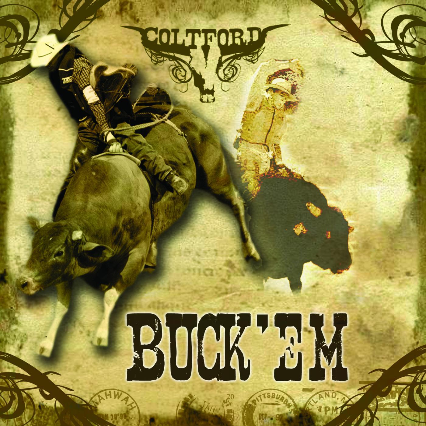 Постер альбома Buck 'em (Pbr Anthem)