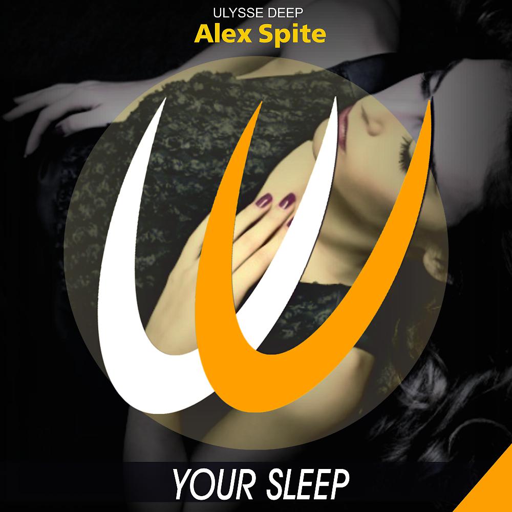 Постер альбома Your Sleep