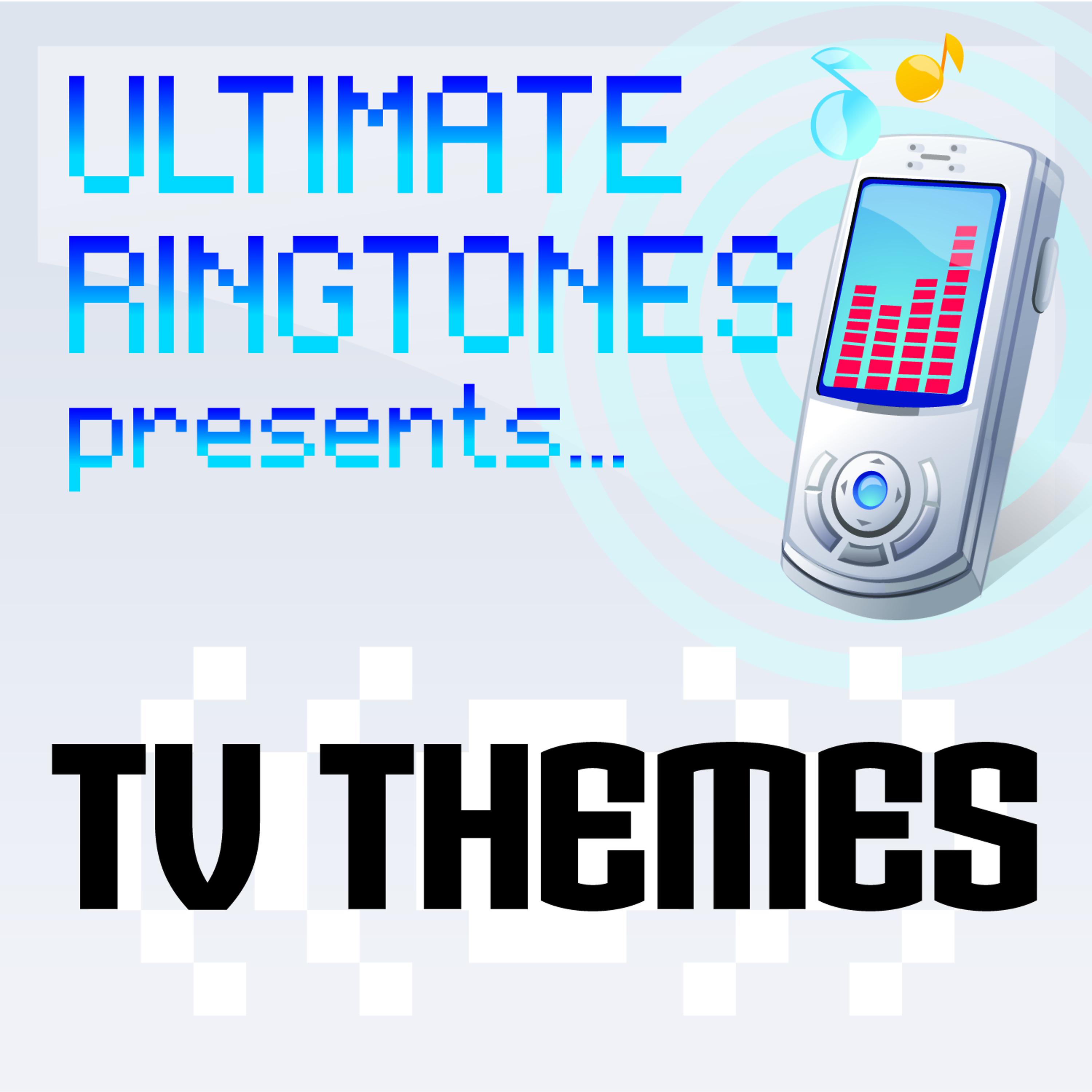 Постер альбома Ultimate Ringtones Presents Tv Themes