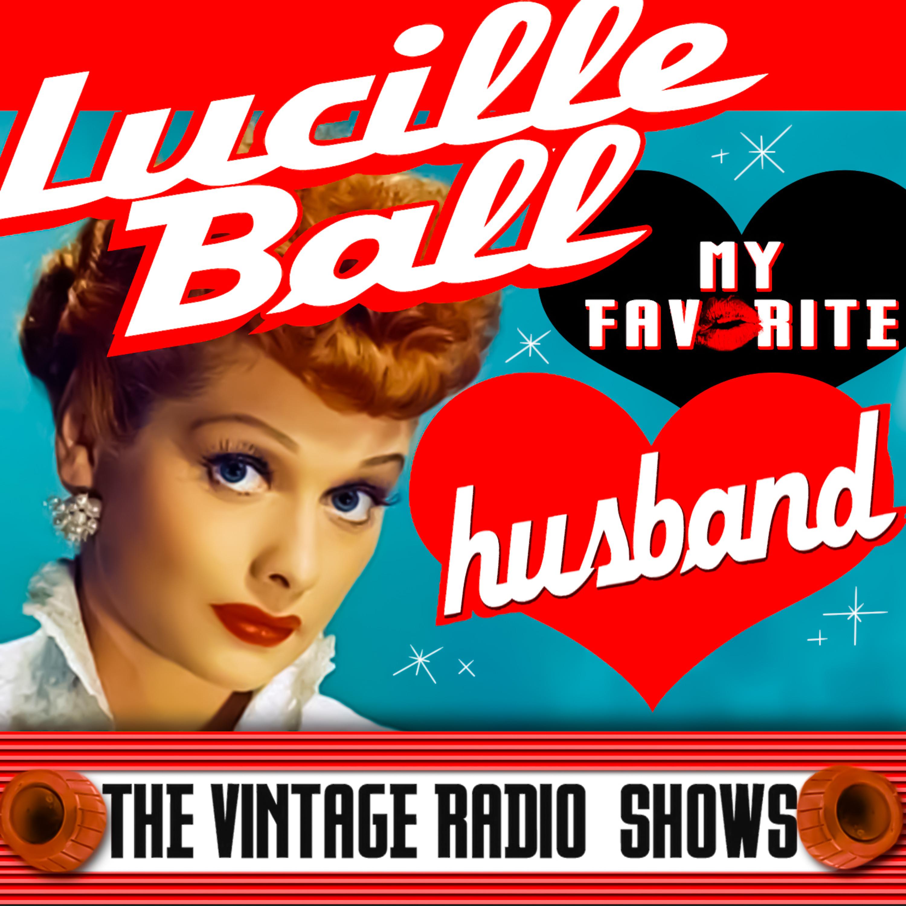 Постер альбома My Favorite Husband - The Vintage Radio Shows