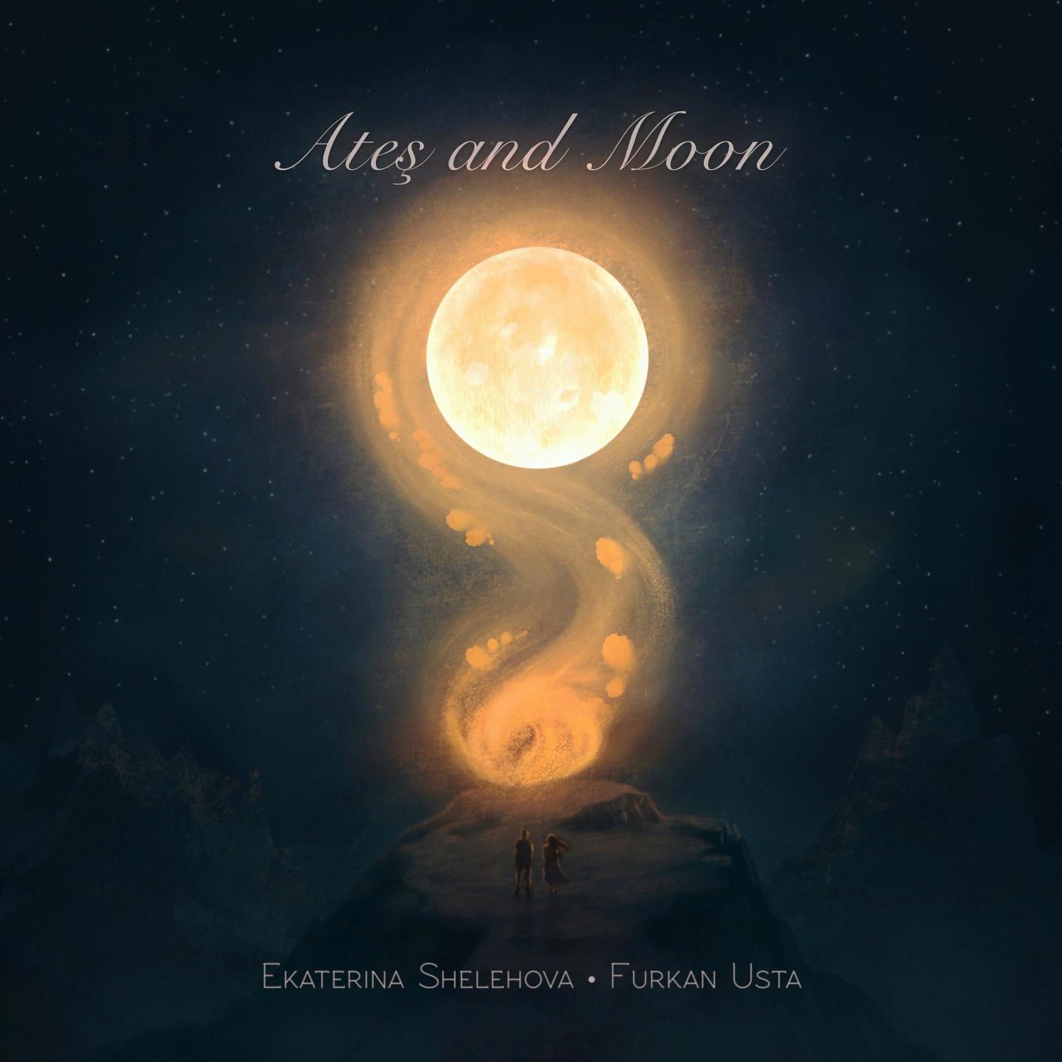 Постер альбома Ateş & Moon