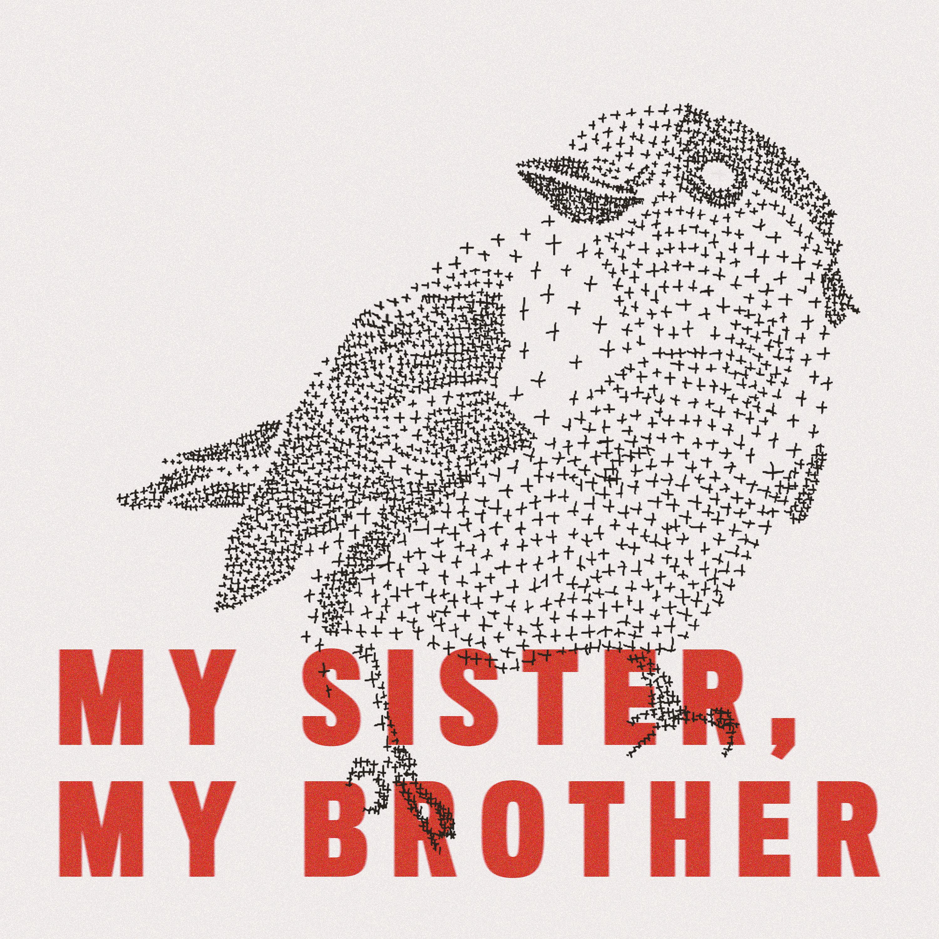 Постер альбома My Sister, My Brother
