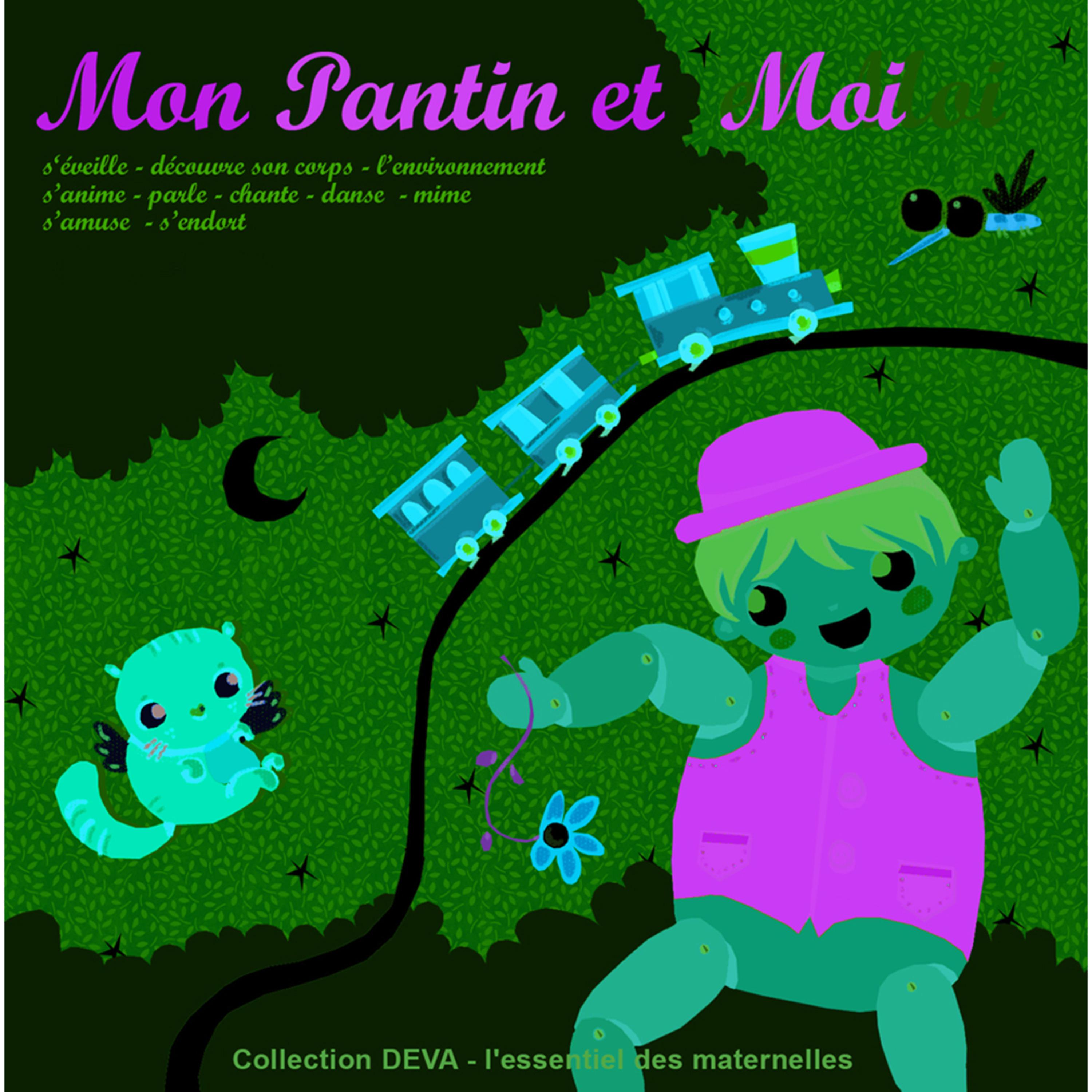 Постер альбома Mon Pantin et Moi - L'intégrale