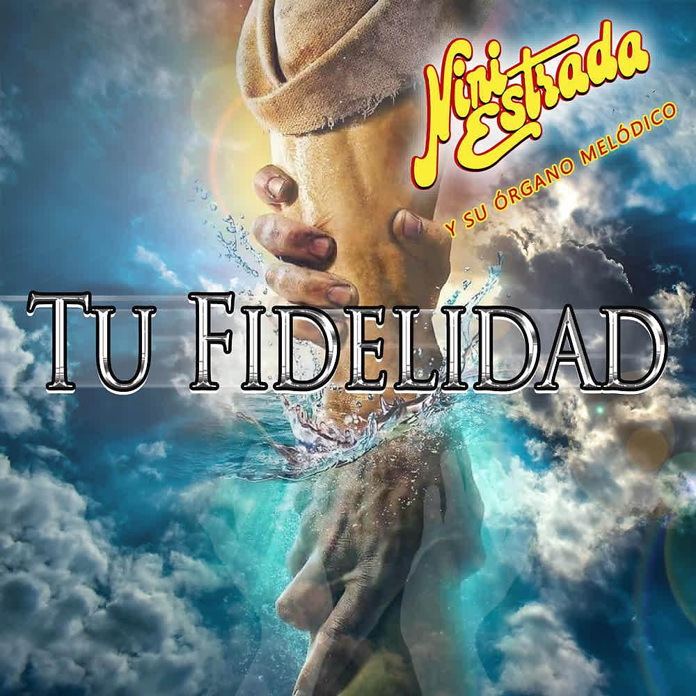 Постер альбома Tu Fidelidad