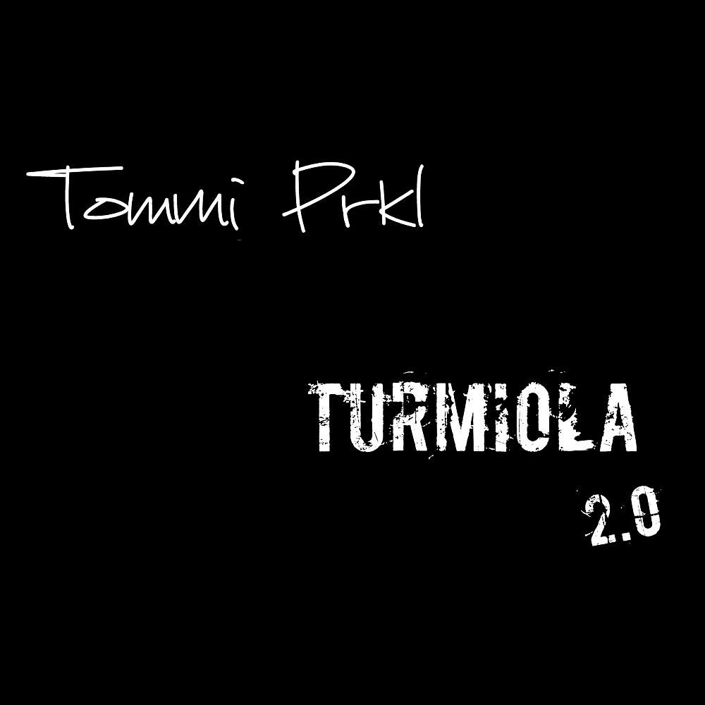 Постер альбома Turmiola 2.0