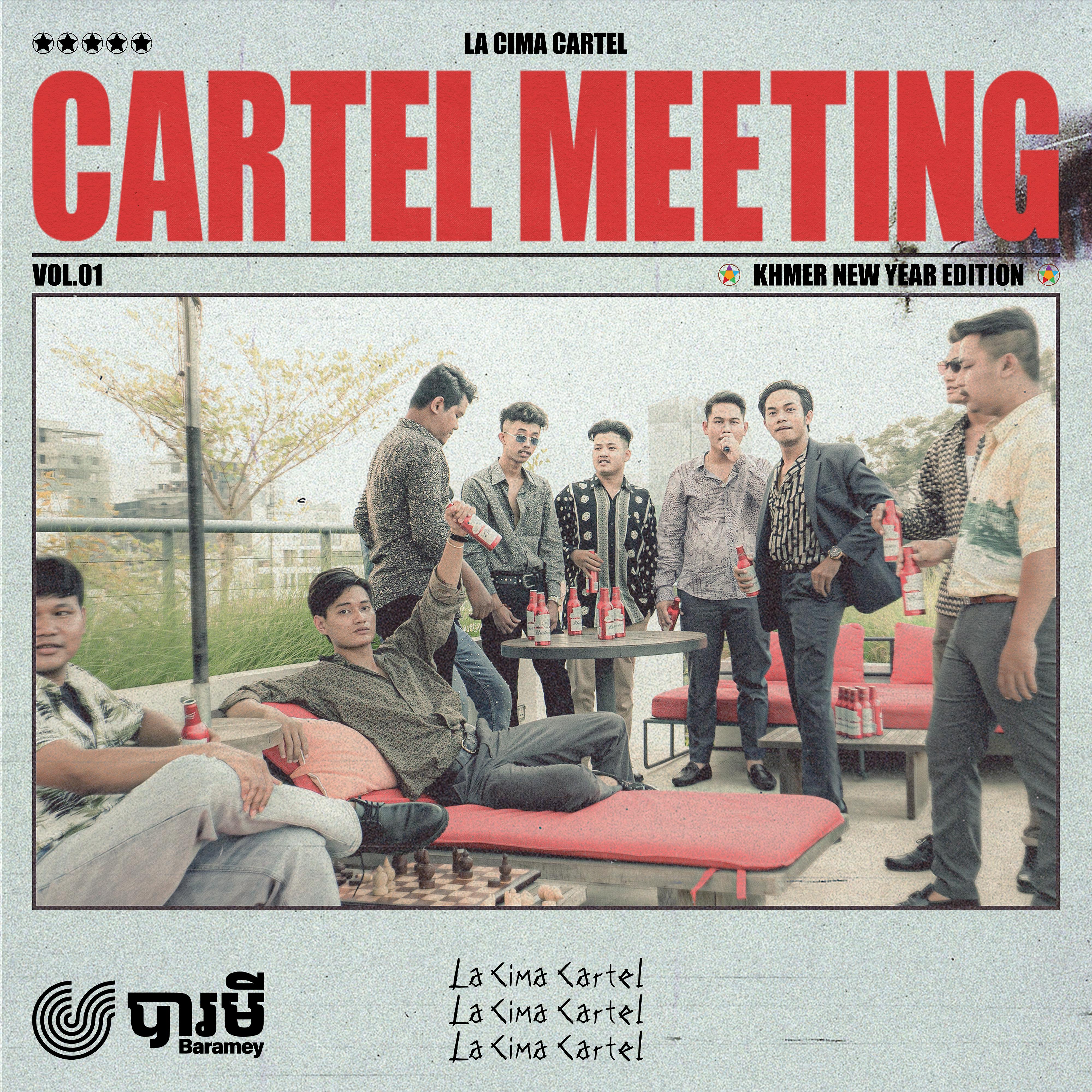 Постер альбома Cartel Meeting Vol.01 (Khmer New Year Edition)