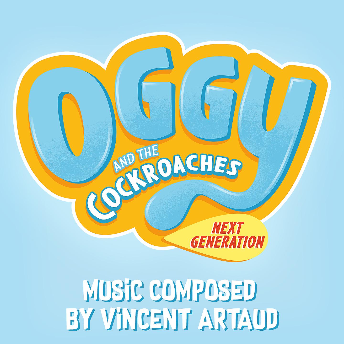 Постер альбома Oggy and the Cockroaches: Next Generation