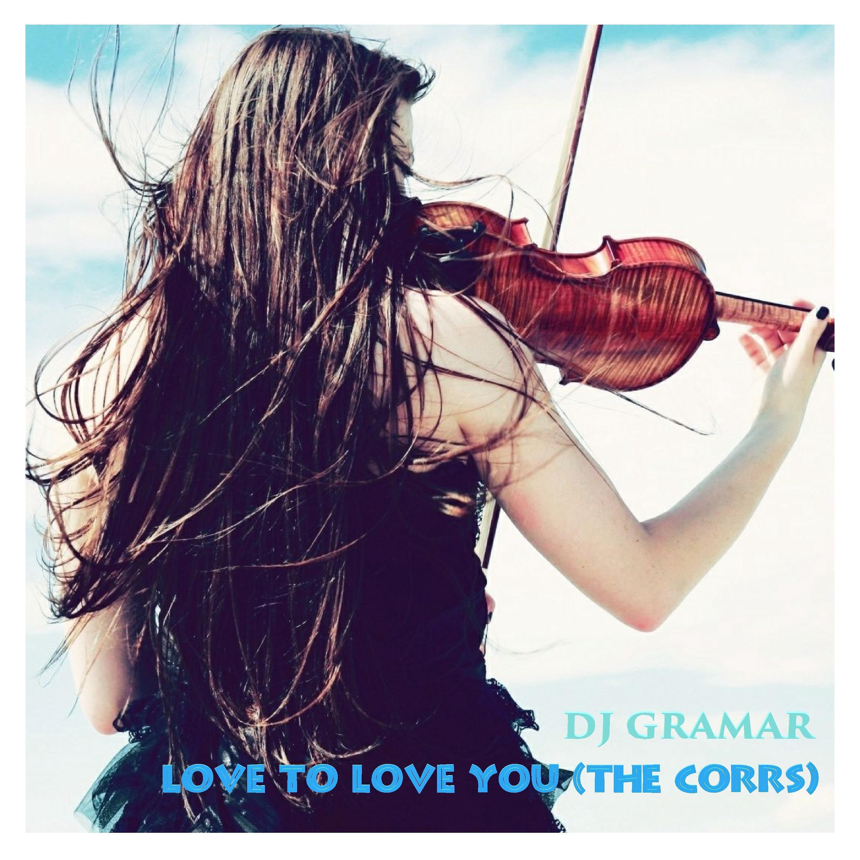 Постер альбома Love to Love You (the Corrs)