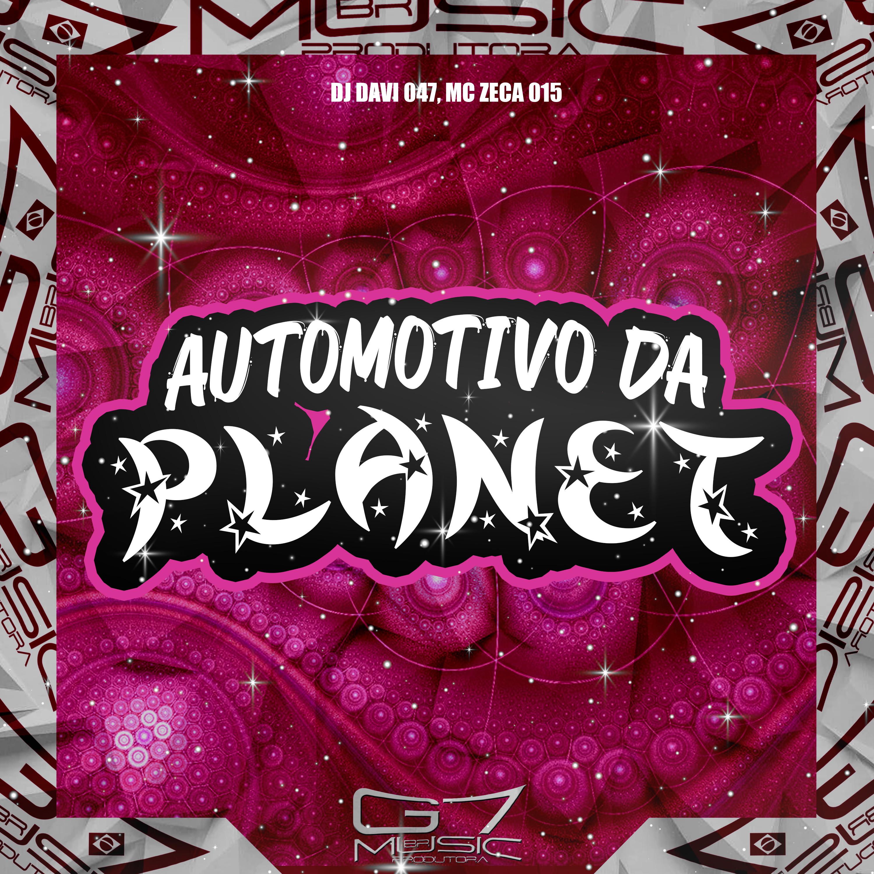 Постер альбома Automotivo da Planet
