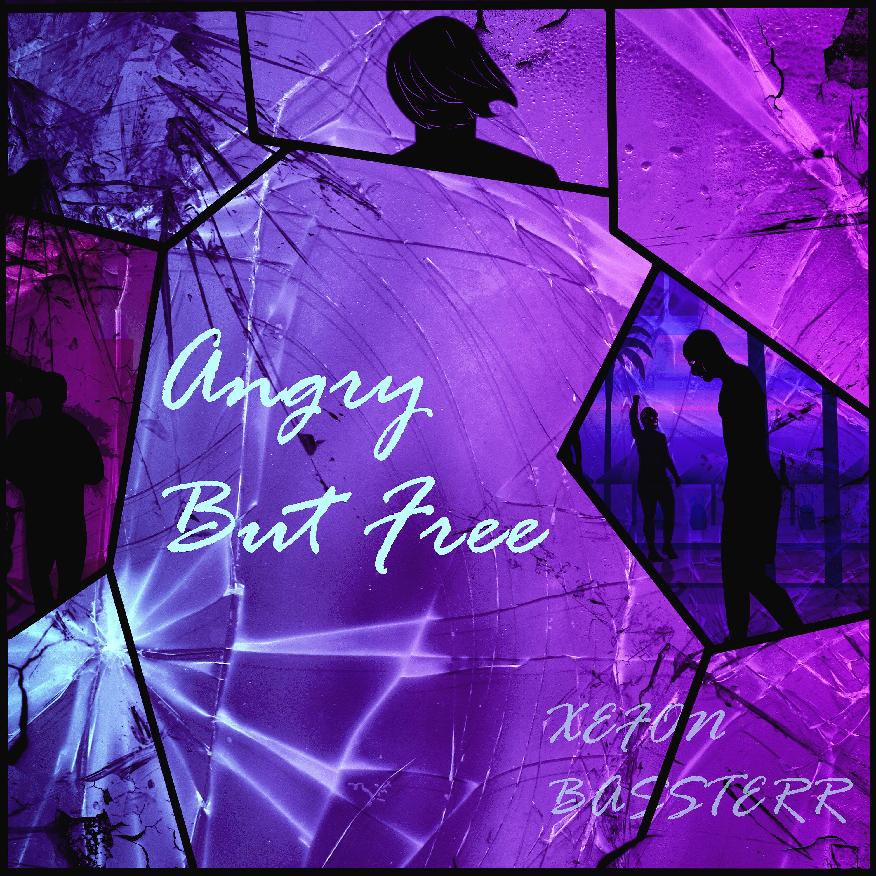Постер альбома Angry, but Free