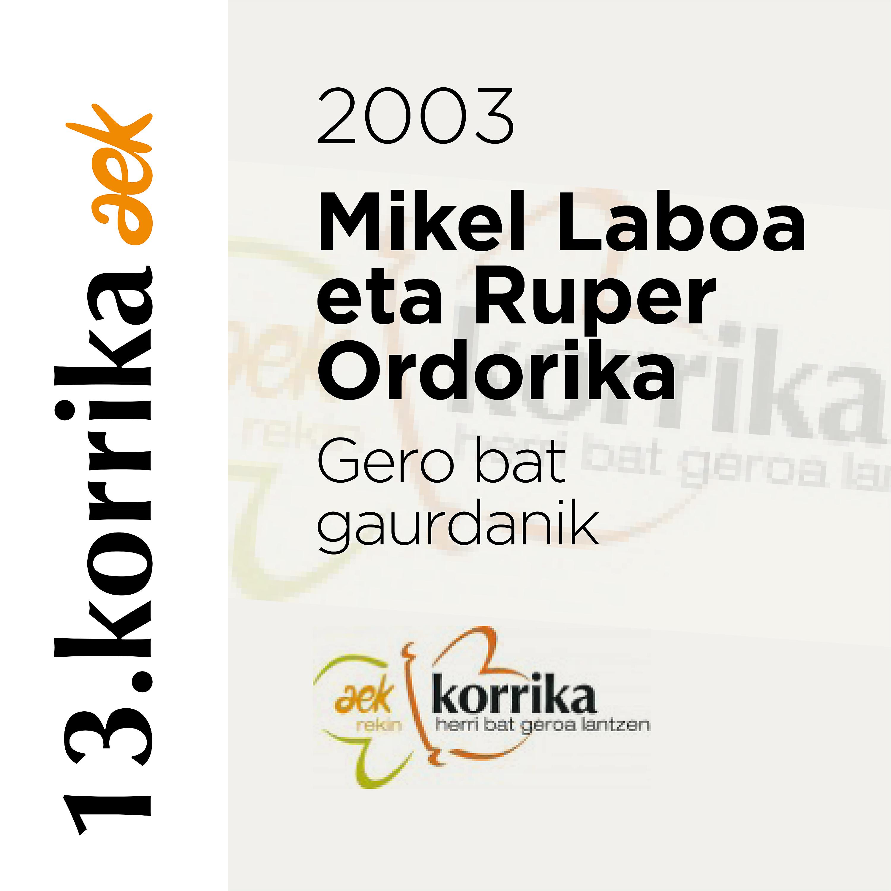 Постер альбома 13. Korrika (2003). Gero bat gaurdanik
