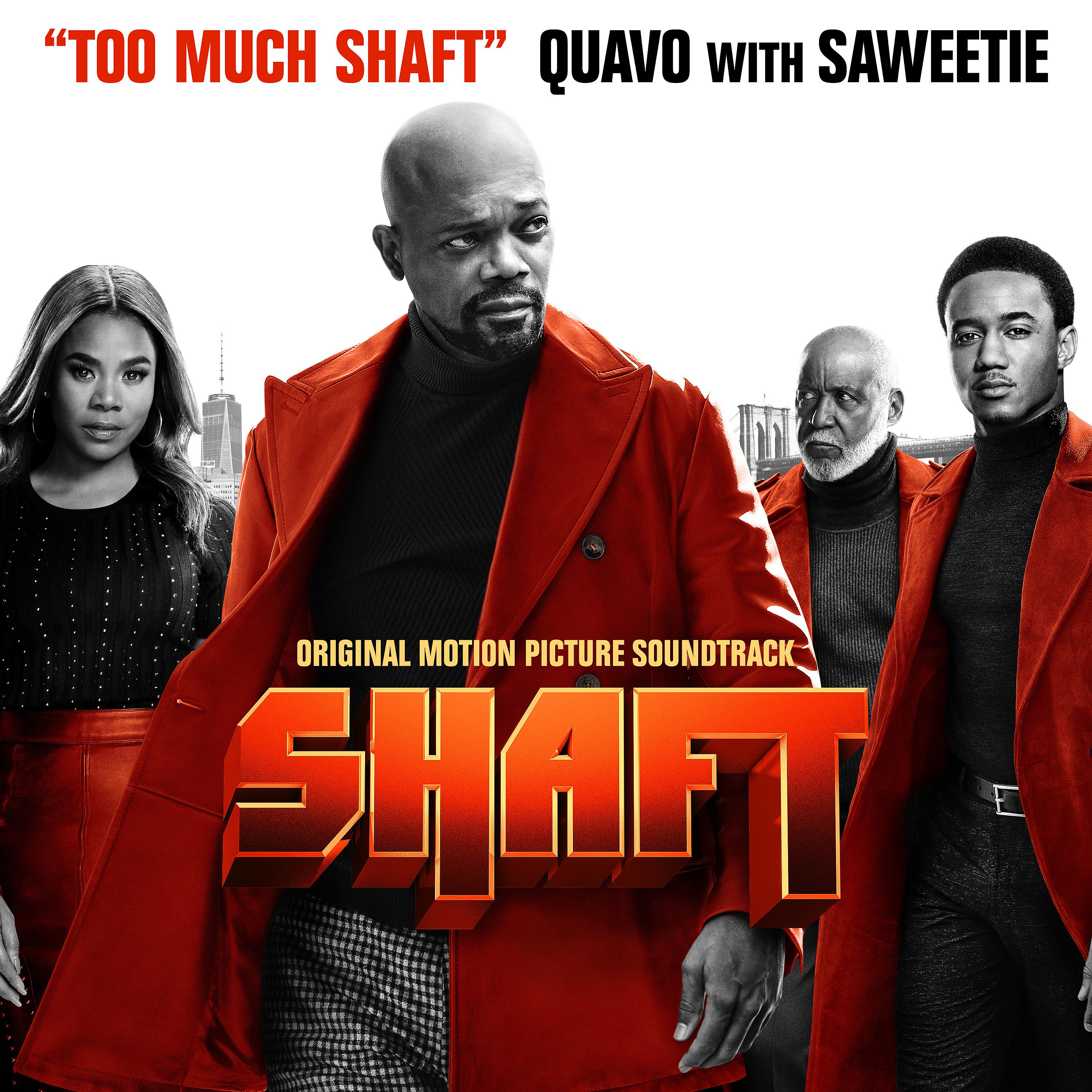 Постер альбома Too Much Shaft (with Saweetie) [From Shaft: Original Motion Picture Soundtrack]