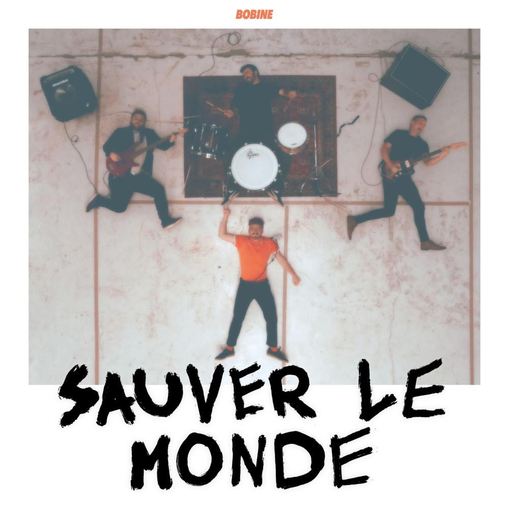 Постер альбома Sauver le Monde